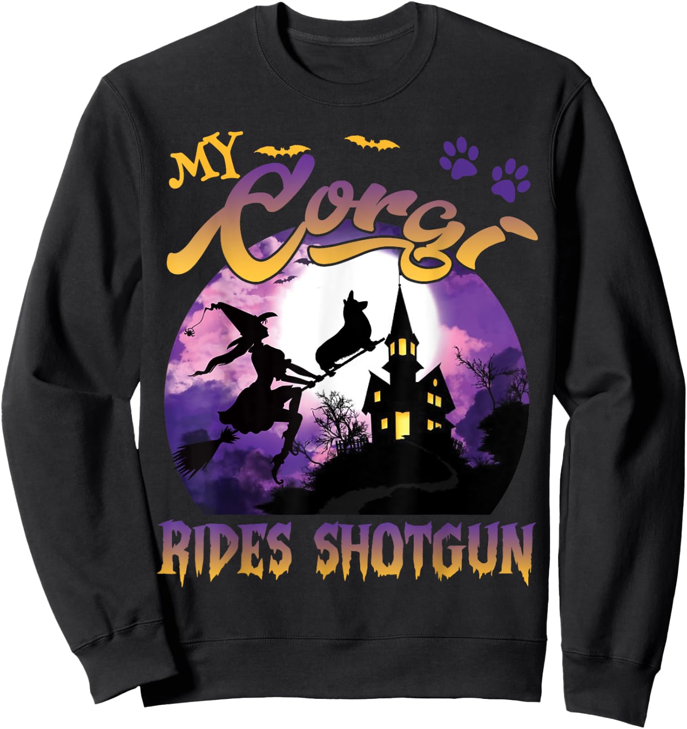 My Corgi Rides Shotgun Cool Halloween Protector Witch Dog Men Women Kids Sweatshirt - Sweatshirt | Black