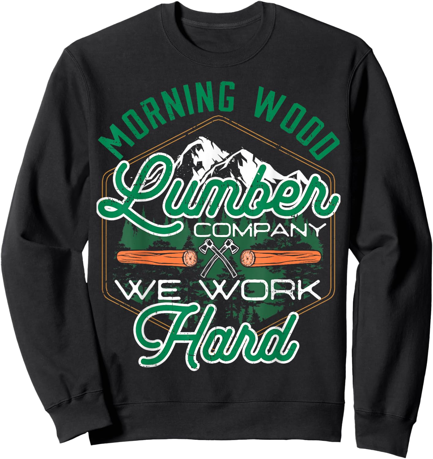Retro Morning Wood Lumber Company Camping Woodman Sweatshirt - Sweatshirt | Black
