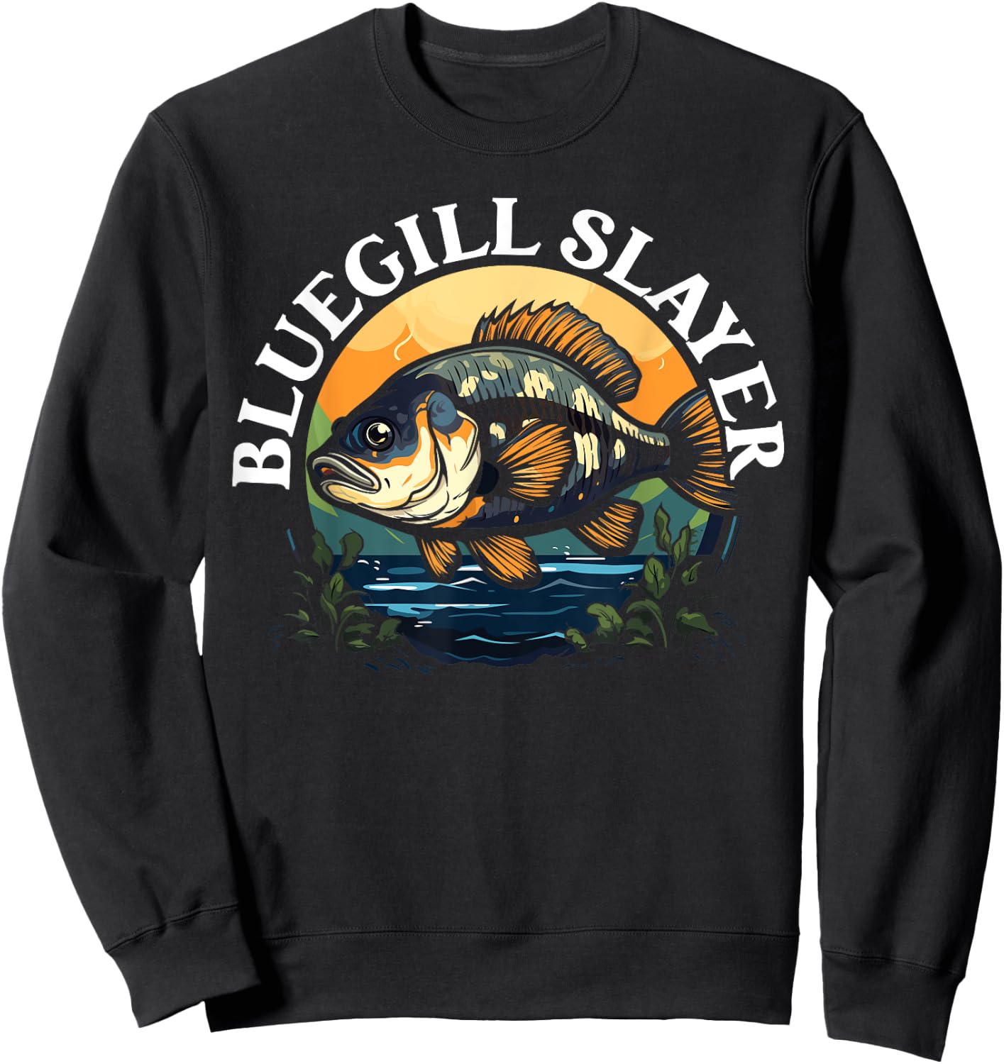 Bluegill Fishing Freshwater Fish Catcher Fisherman Sweatshirt - Sweatshirt | Black