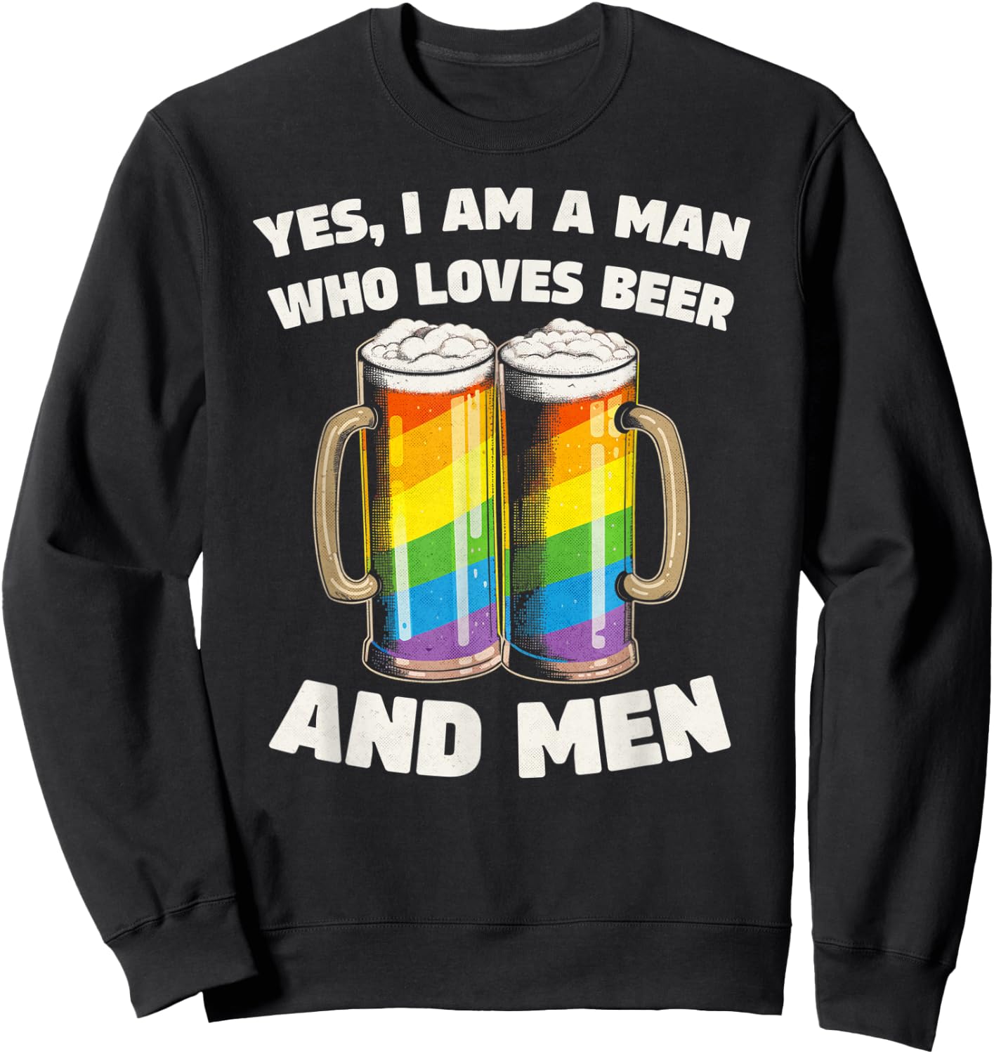 Funny Phrase For Gay Men Who Love Beer Sweatshirt - Sweatshirt | Black