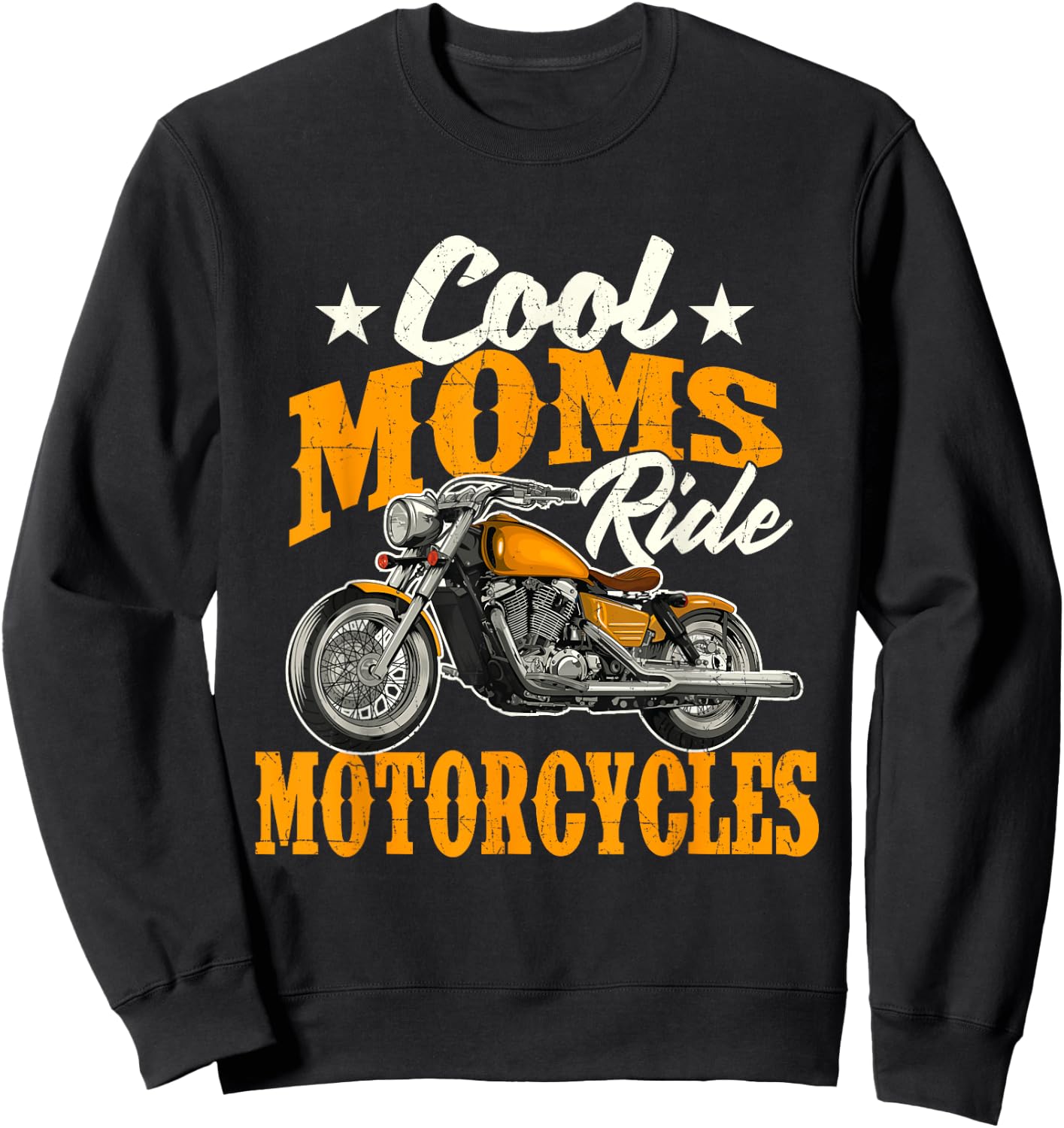 Cool Moms Ride Motorcycles - Mother's Day Biker Motorcycling Sweatshirt - Sweatshirt | Black