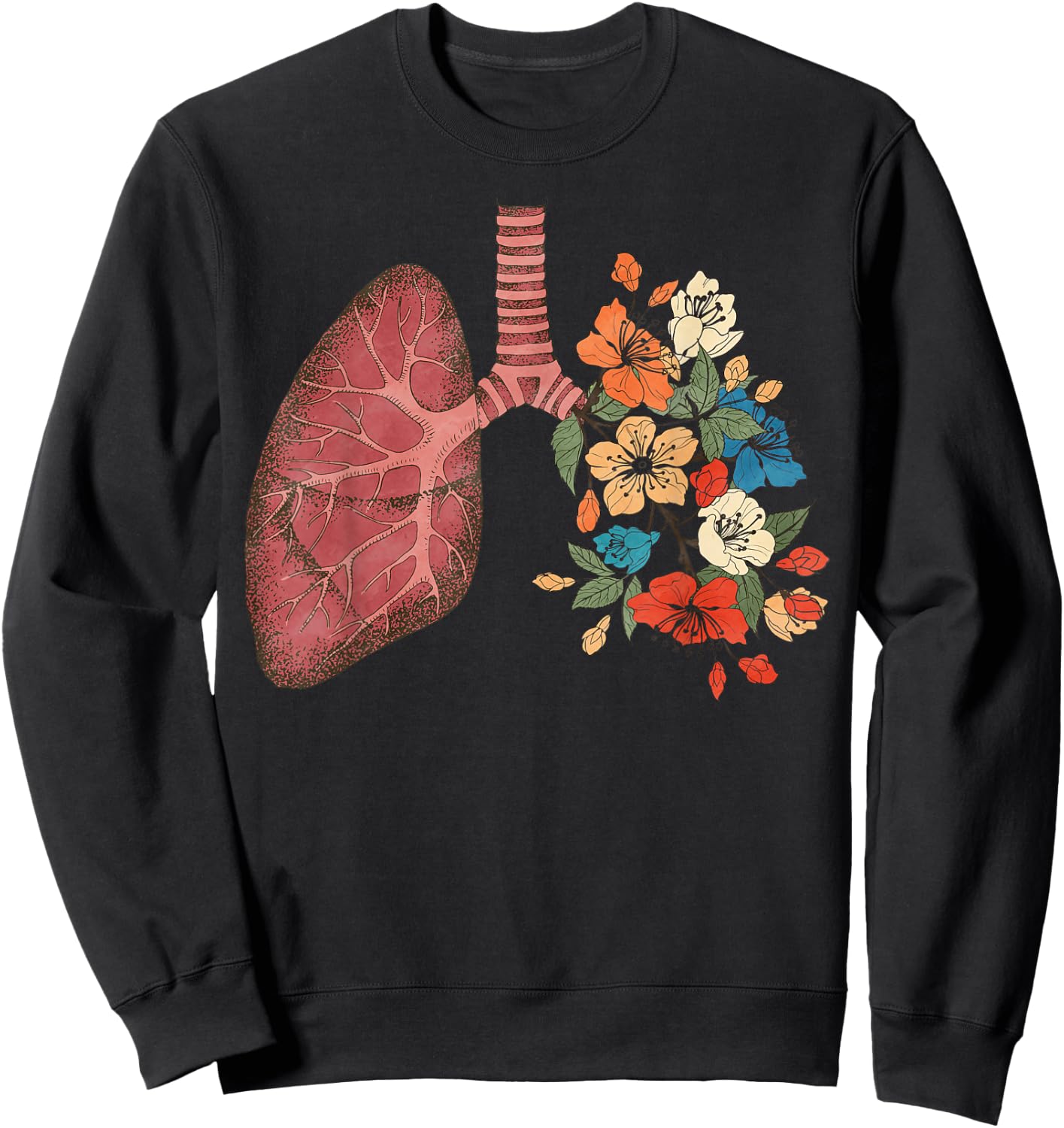 Pulmonologist Floral Lung Anatomy Respiratory Therapist Life Sweatshirt - Sweatshirt | Black