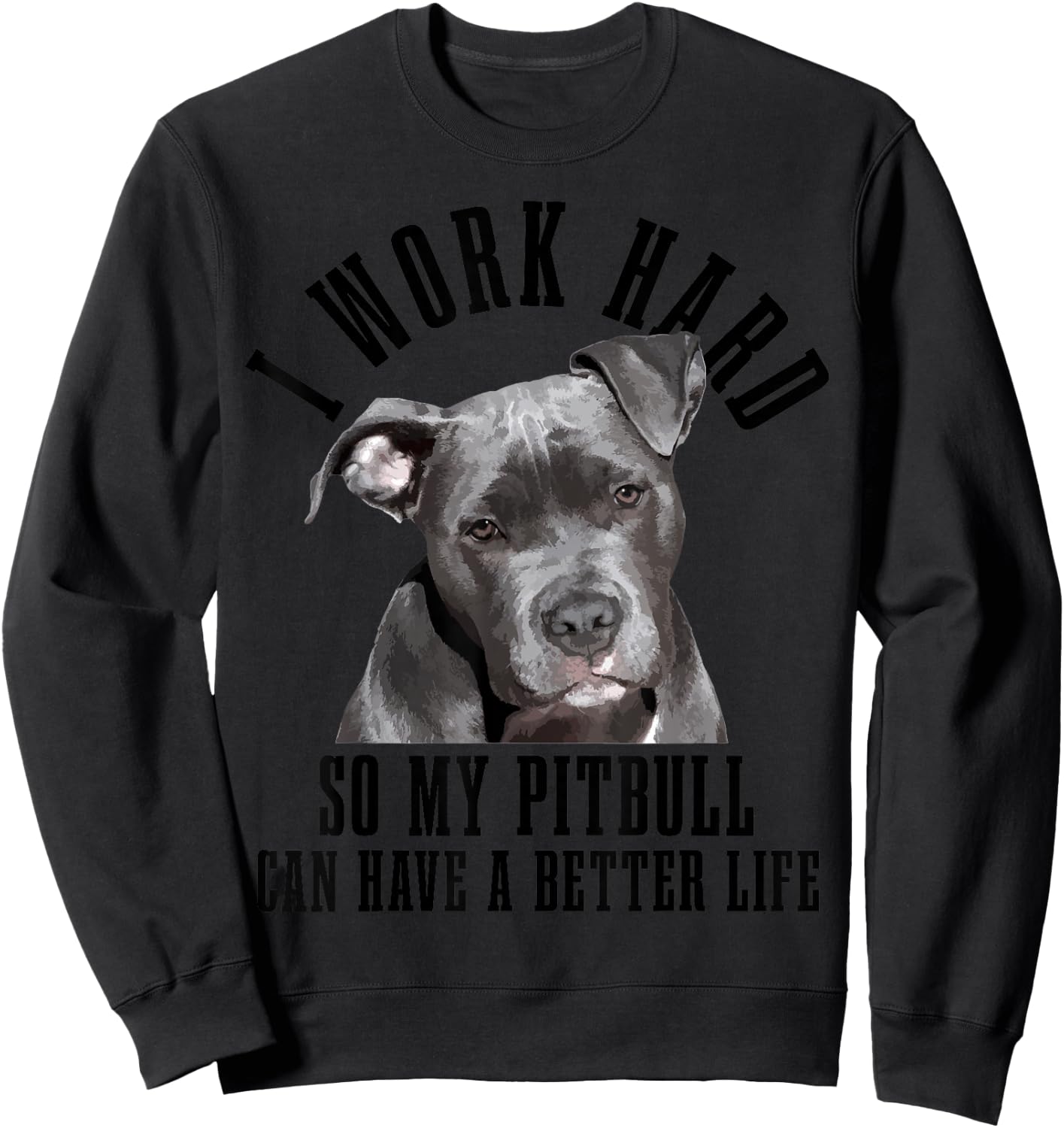 Pitbull Mama Dog Dad Funny Pitbull Sweatshirt - Sweatshirt | Black