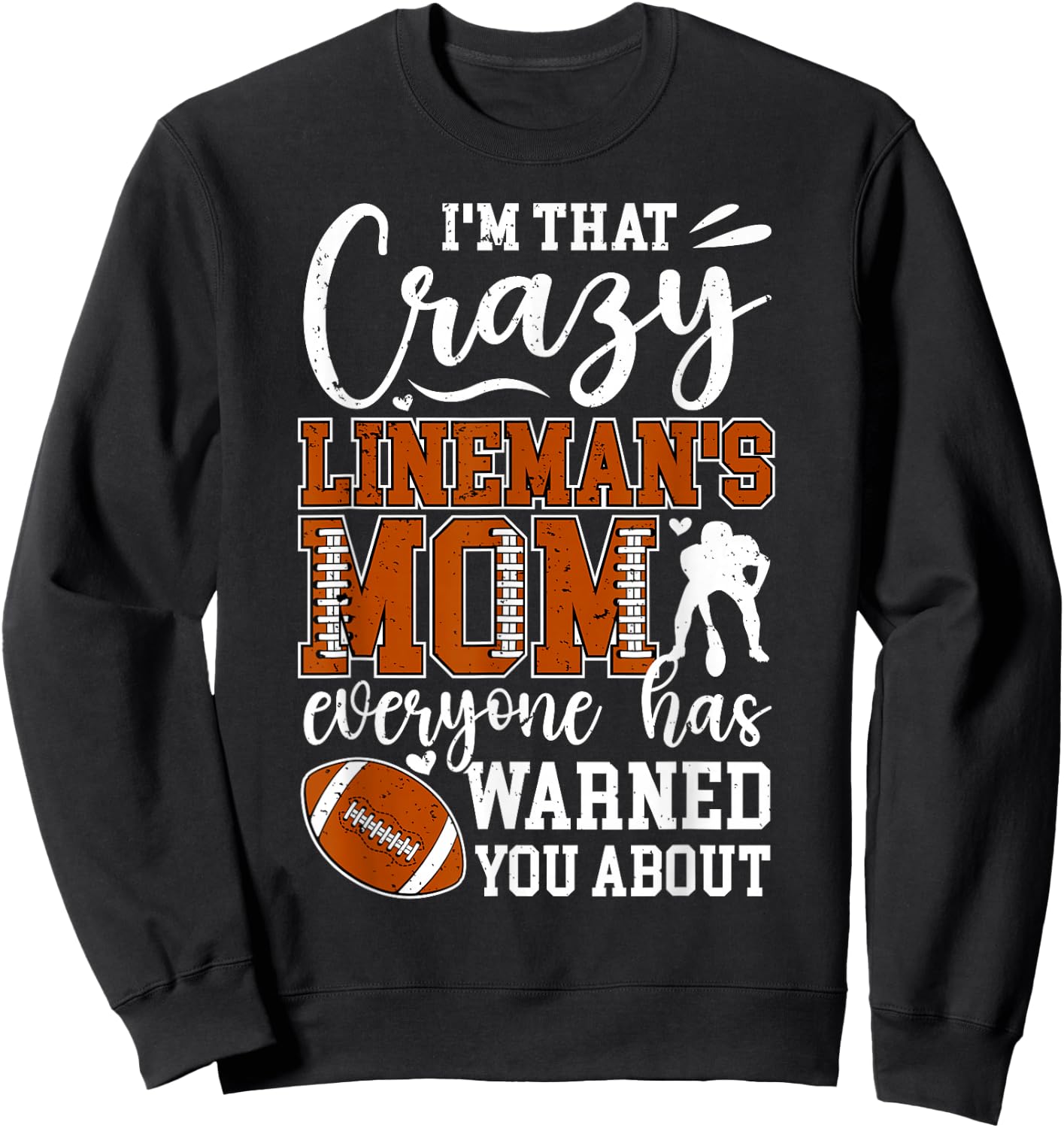 Crazy Football Lineman Mom Of A Football Lineman Mama Sweatshirt - Sweatshirt | Black