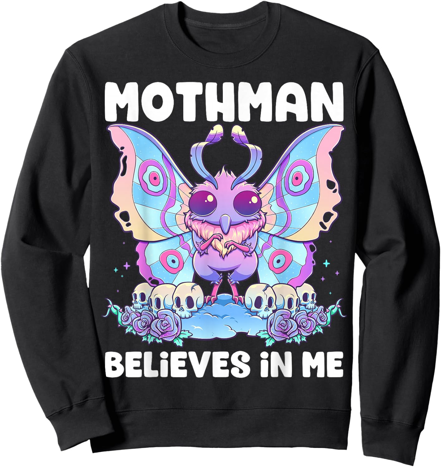 Pastel Goth Mothman Believes In Me Gothic Cryptid Wicca Sweatshirt - Sweatshirt | Black