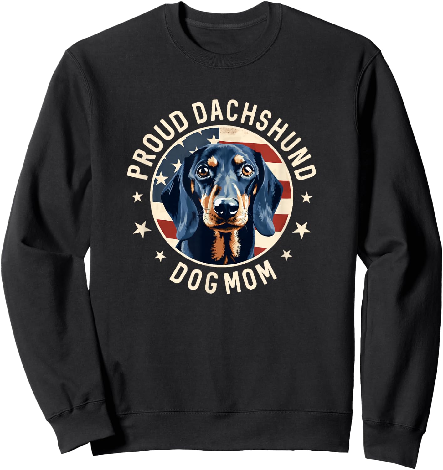 Proud Dachshund Mom American Flag, Dachshund Dog Mom Sweatshirt - Sweatshirt | Black