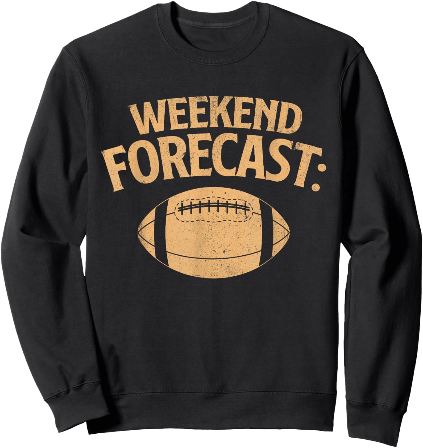 Weekend Forecast - American USA Football Player Sports Lover Sweatshirt - Sweatshirt | Black
