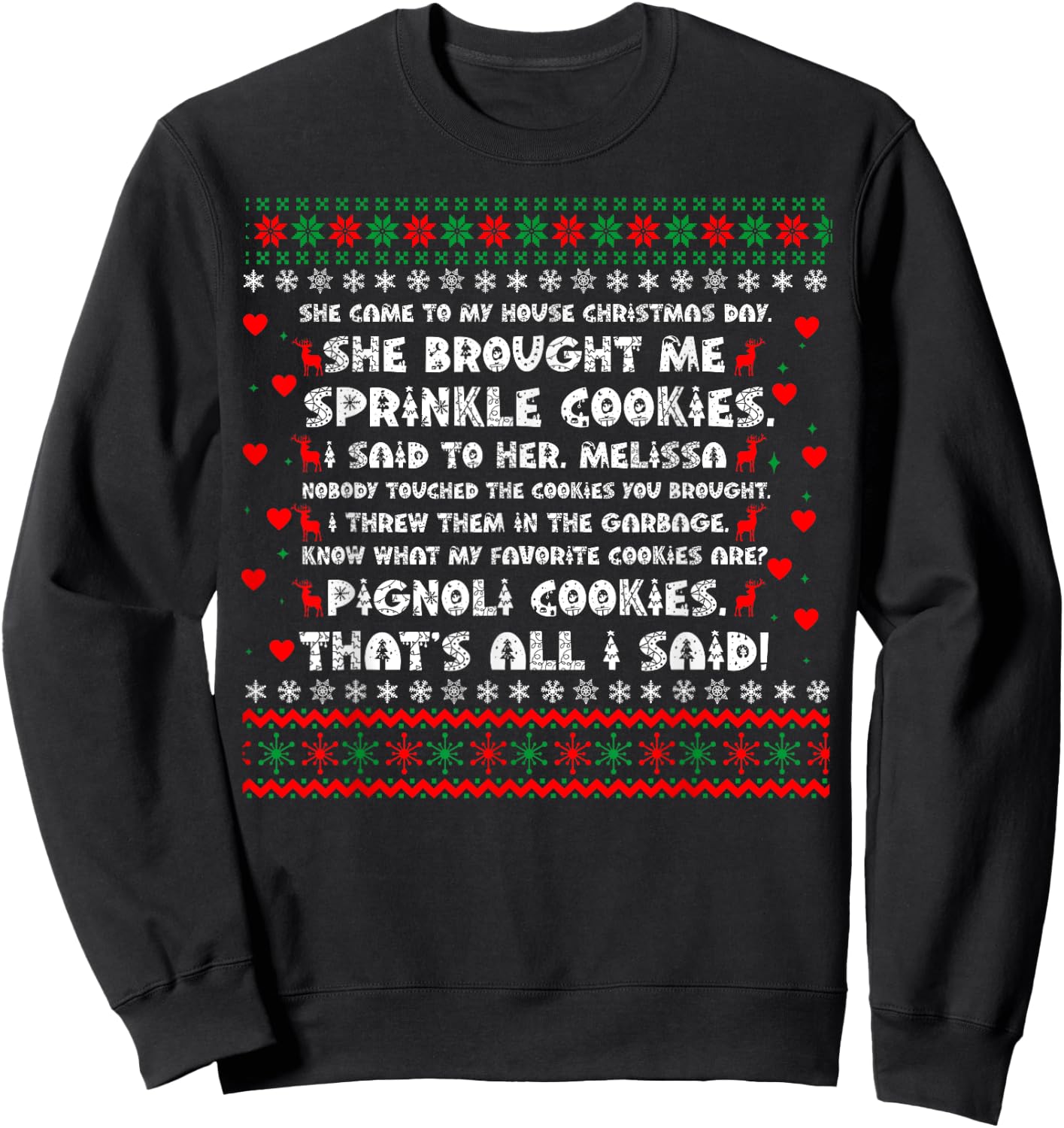 She Brought Me Sprinkle Cookies Ugly Christmas Sweatshirt - Sweatshirt | Black