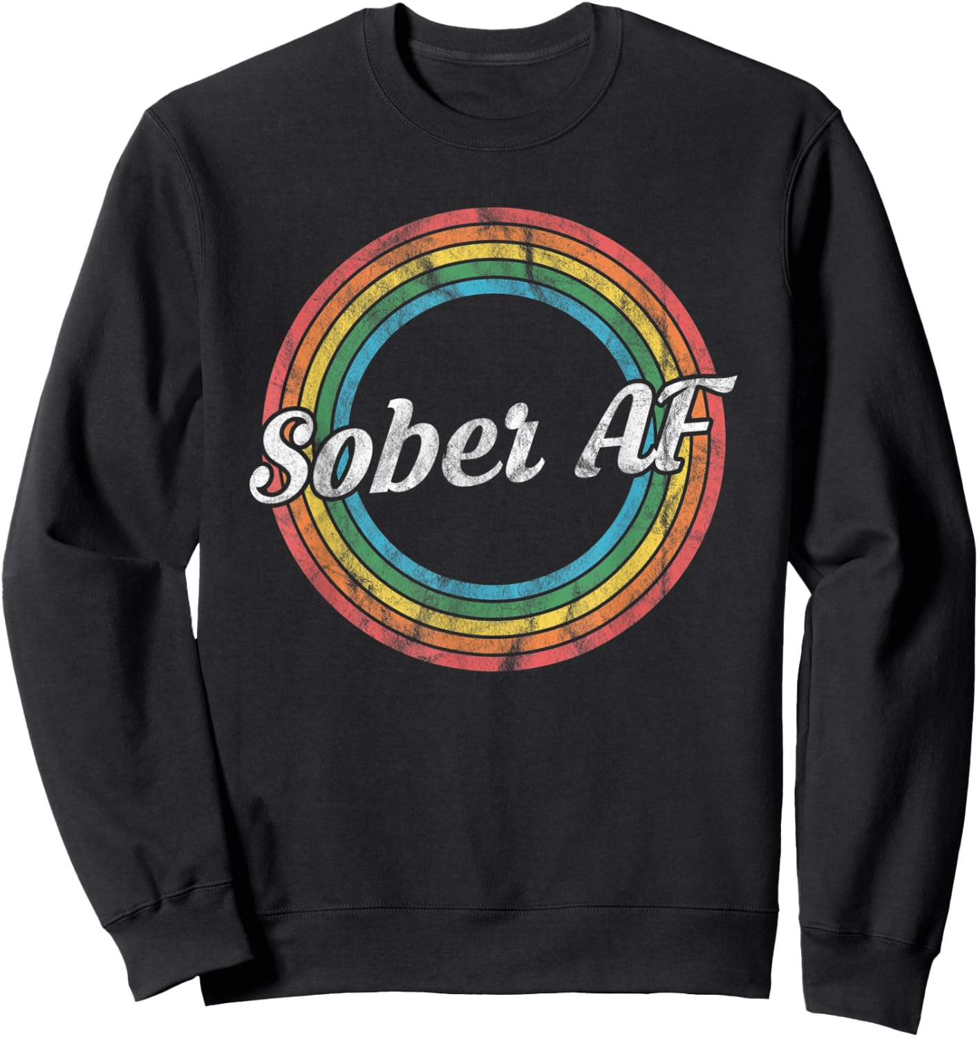 Sober AF - Vintage Retro Sobriety Recovery Sweatshirt - Sweatshirt | Black