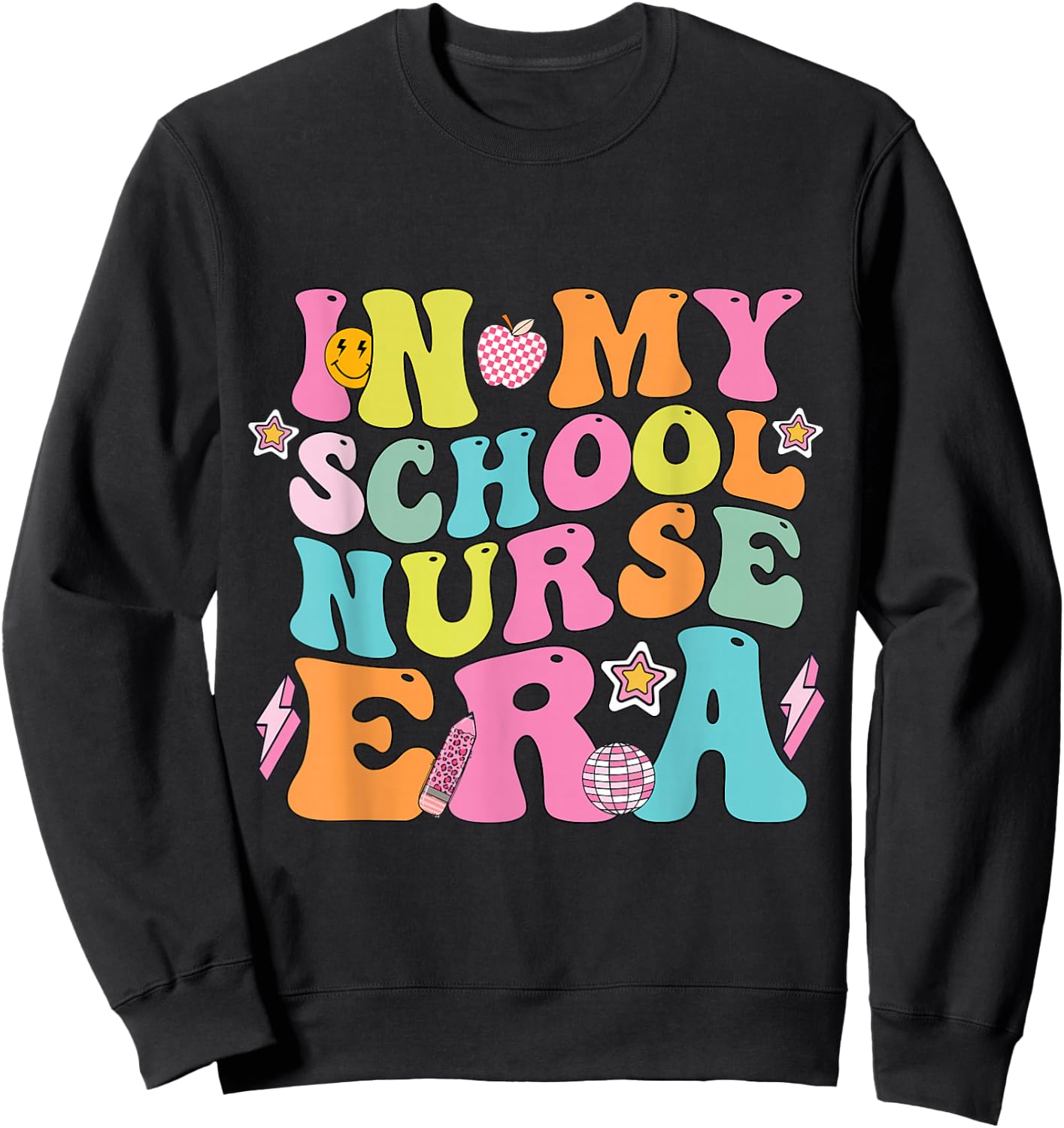 In My School Nurse Era Groovy Back To School Life Sweatshirt - Sweatshirt | Black