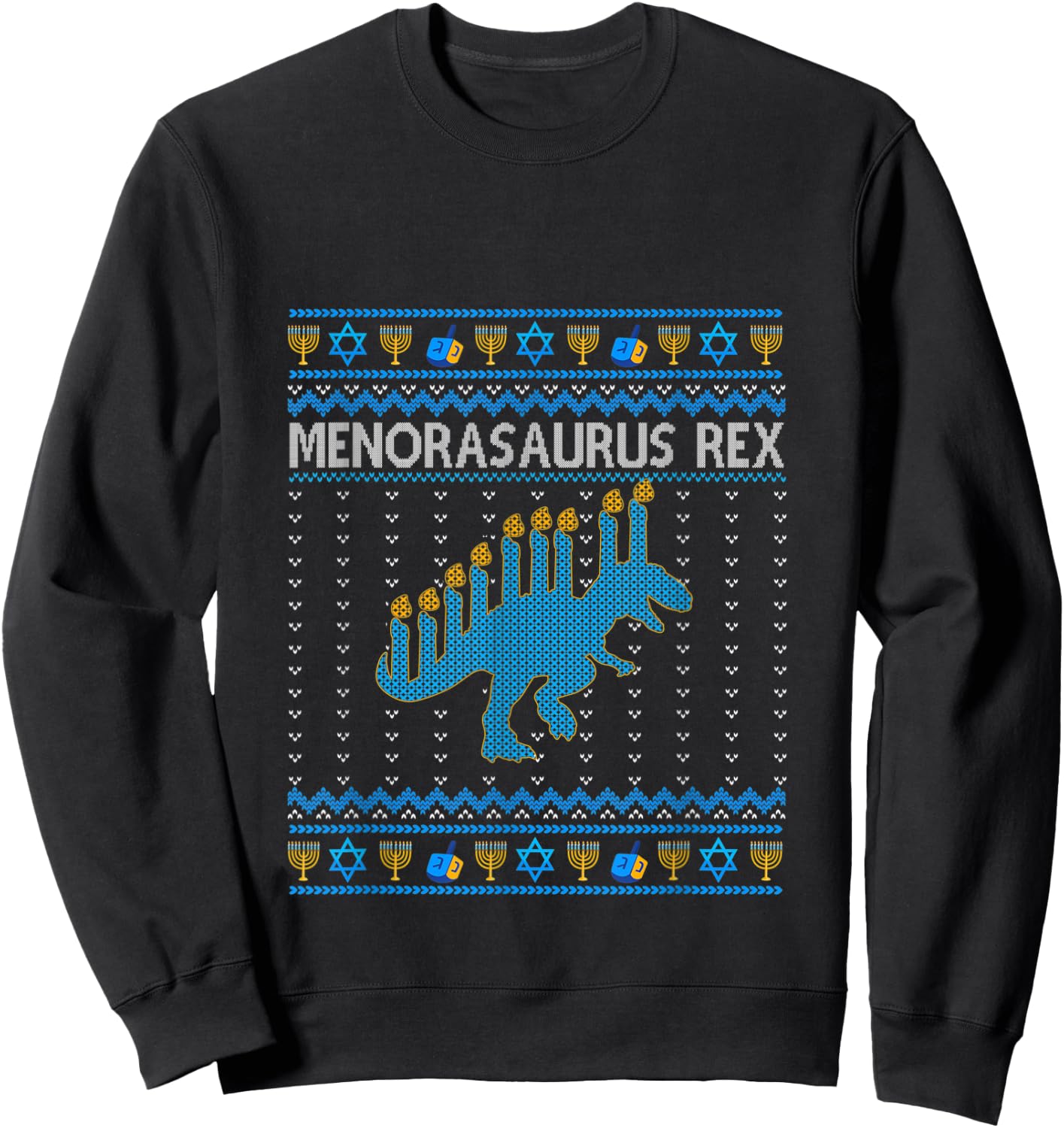 Menorasaurus Rex Trex Menorah Ugly Hanukkah Funny christ Sweatshirt - Sweatshirt | Black