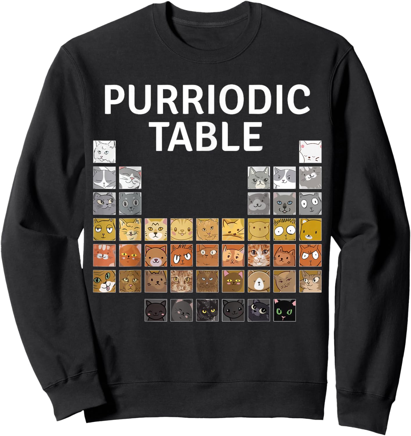 Chemistry Cat - Purriodic Table - Chemistry Pun Chemist Sweatshirt - Sweatshirt | Black