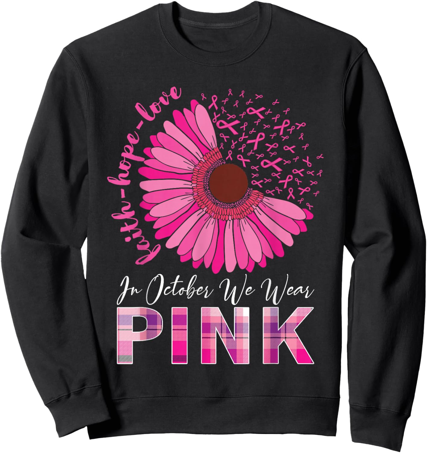 In October We Wear Pink Breast Cancer Awareness Sweatshirt - Sweatshirt | Black
