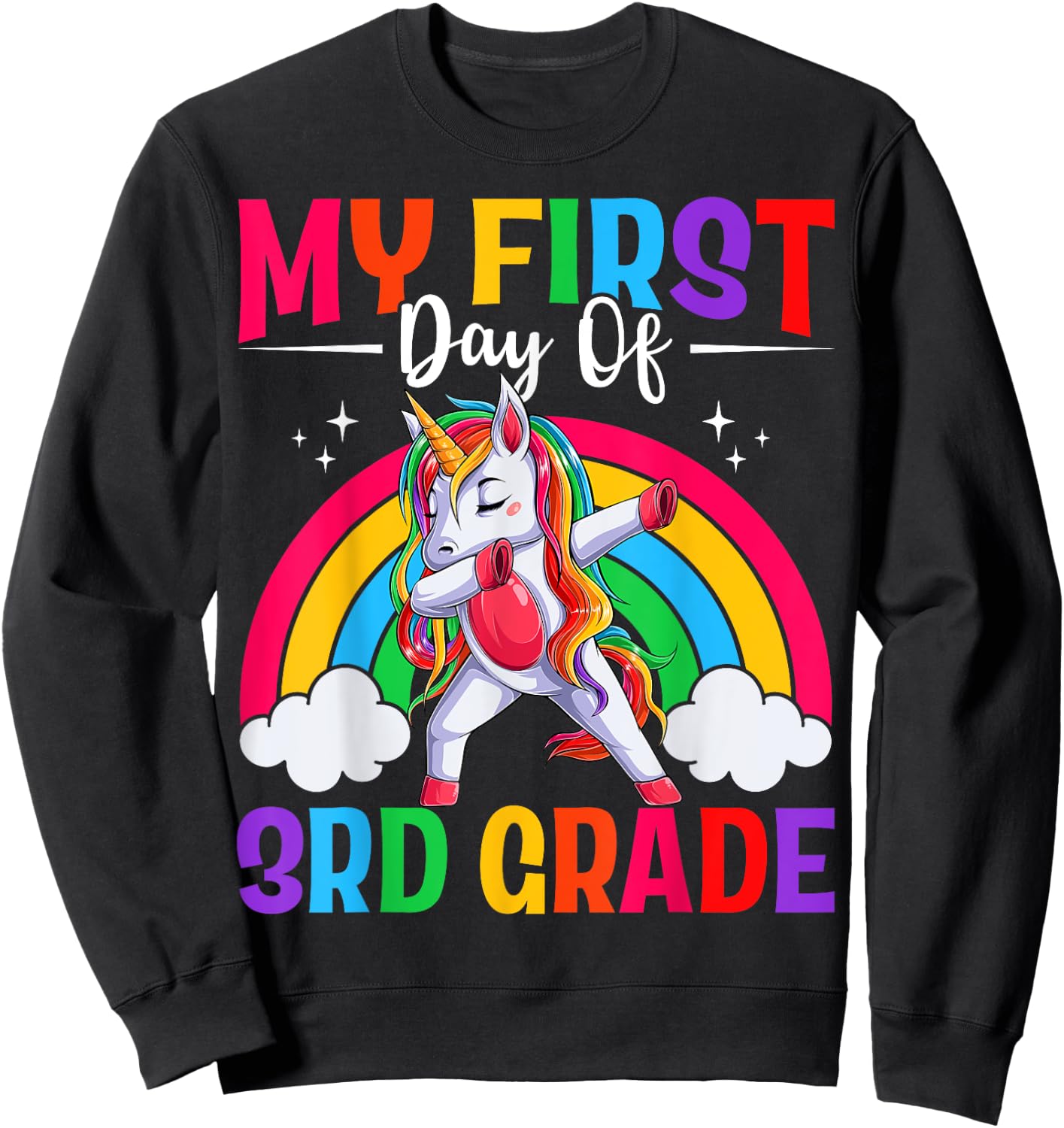 My First Day Of 3rd Grade Unicorn Third Grade Team Girls Sweatshirt - Sweatshirt | Black