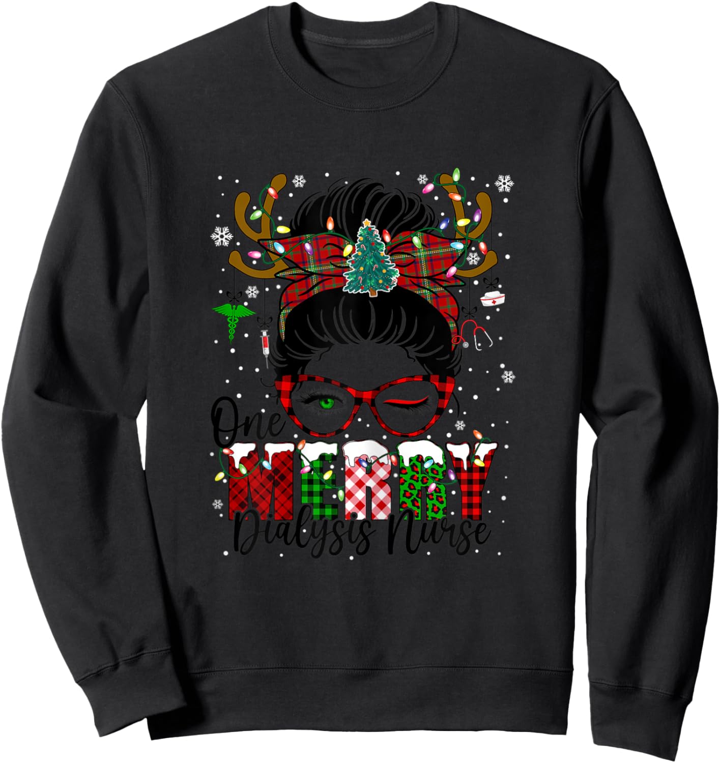 One Merry Dialysis Nurse Messy Bun Christmas Love Nurse Life Sweatshirt - Sweatshirt | Black