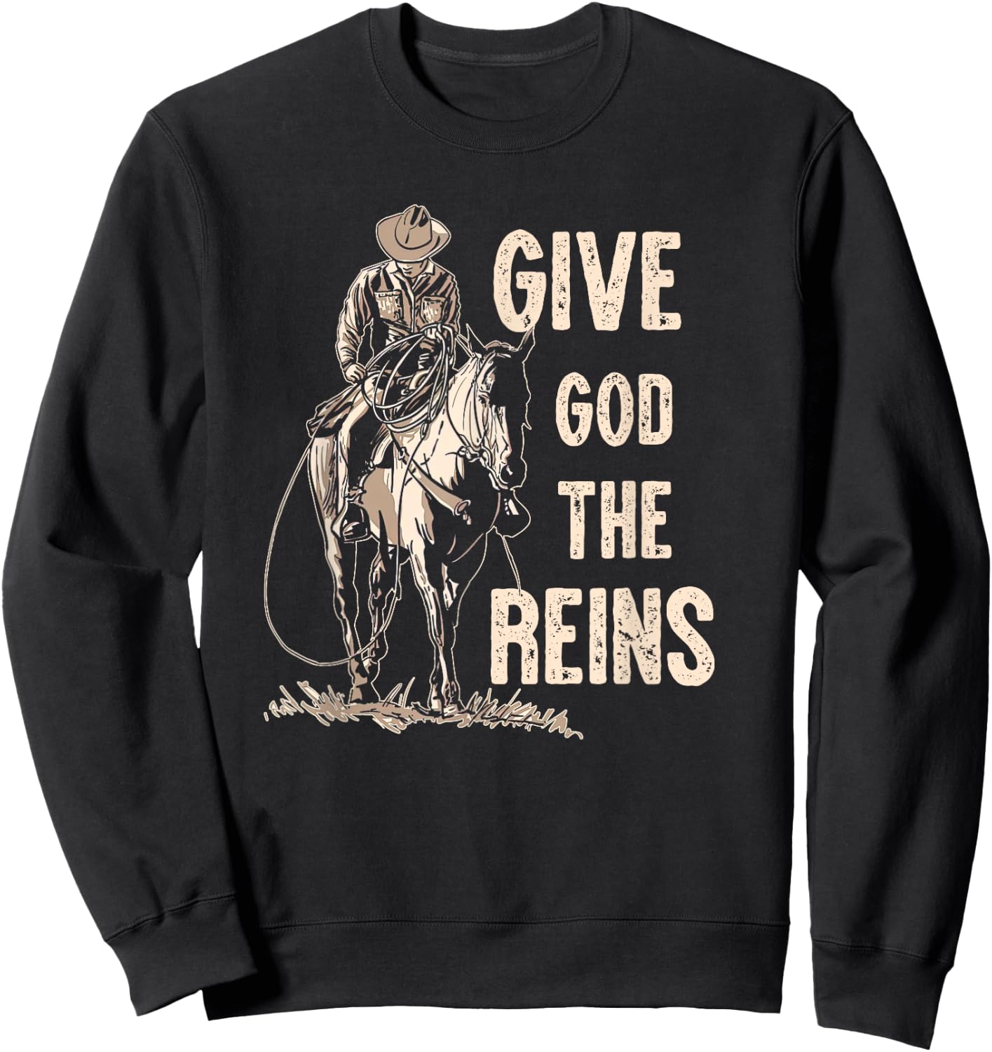 Retro Give God The Reins Cowboy Horse Riding Christian Sweatshirt - Sweatshirt | Black