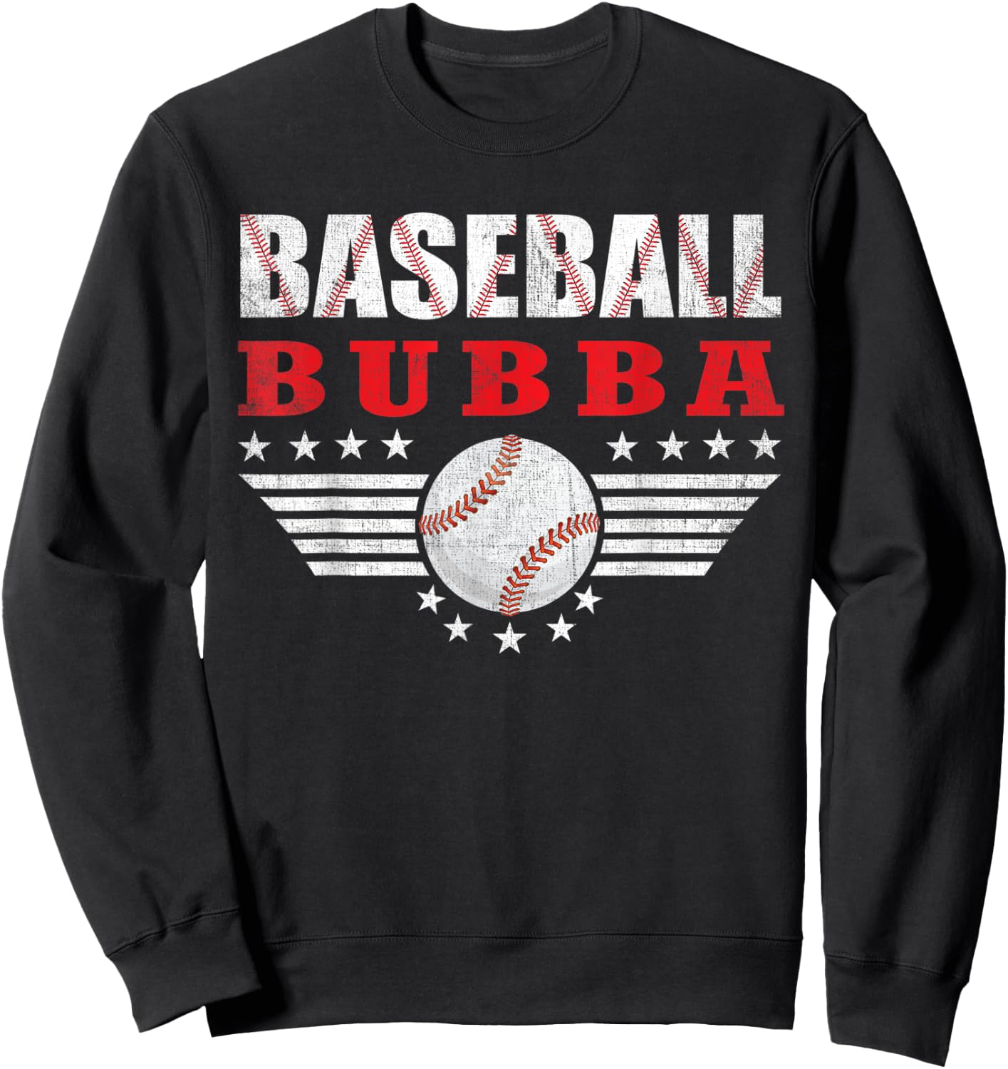 Baseball Bubba Funny Sports Players Bubba Father's Day Sweatshirt - Sweatshirt | Black