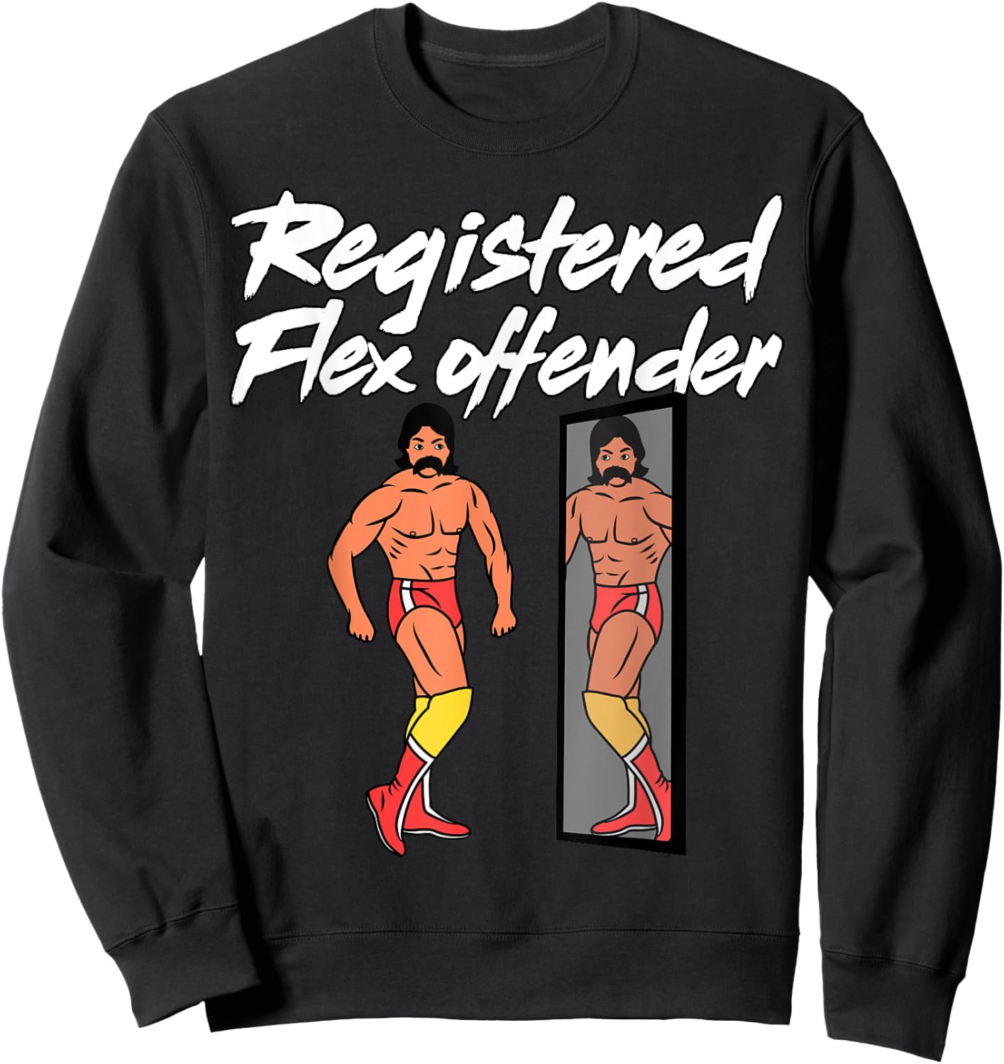 Registered Flex Offender Ironic Bodybuilder Meme Sigma Sweatshirt - Sweatshirt | Black