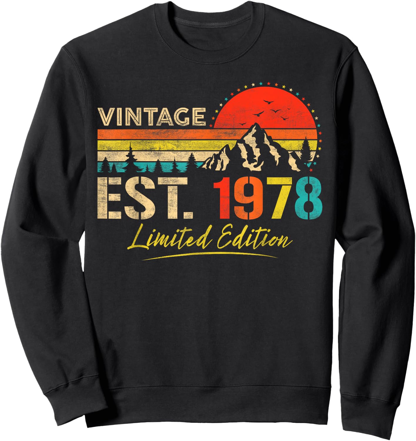 Vintage Est 1978 Limited Edition Classic 1978 Men and Women Sweatshirt - Sweatshirt | Black