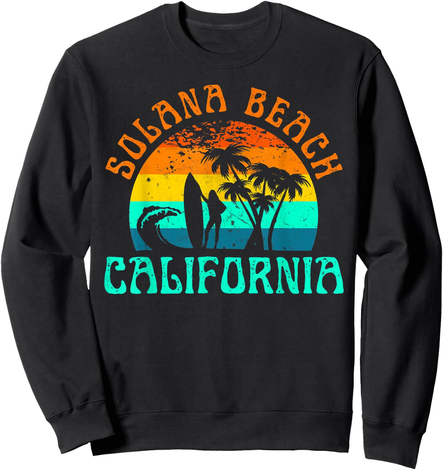 Solana Beach California Surf Summer Vacation Vintage Sweatshirt - Sweatshirt | Black