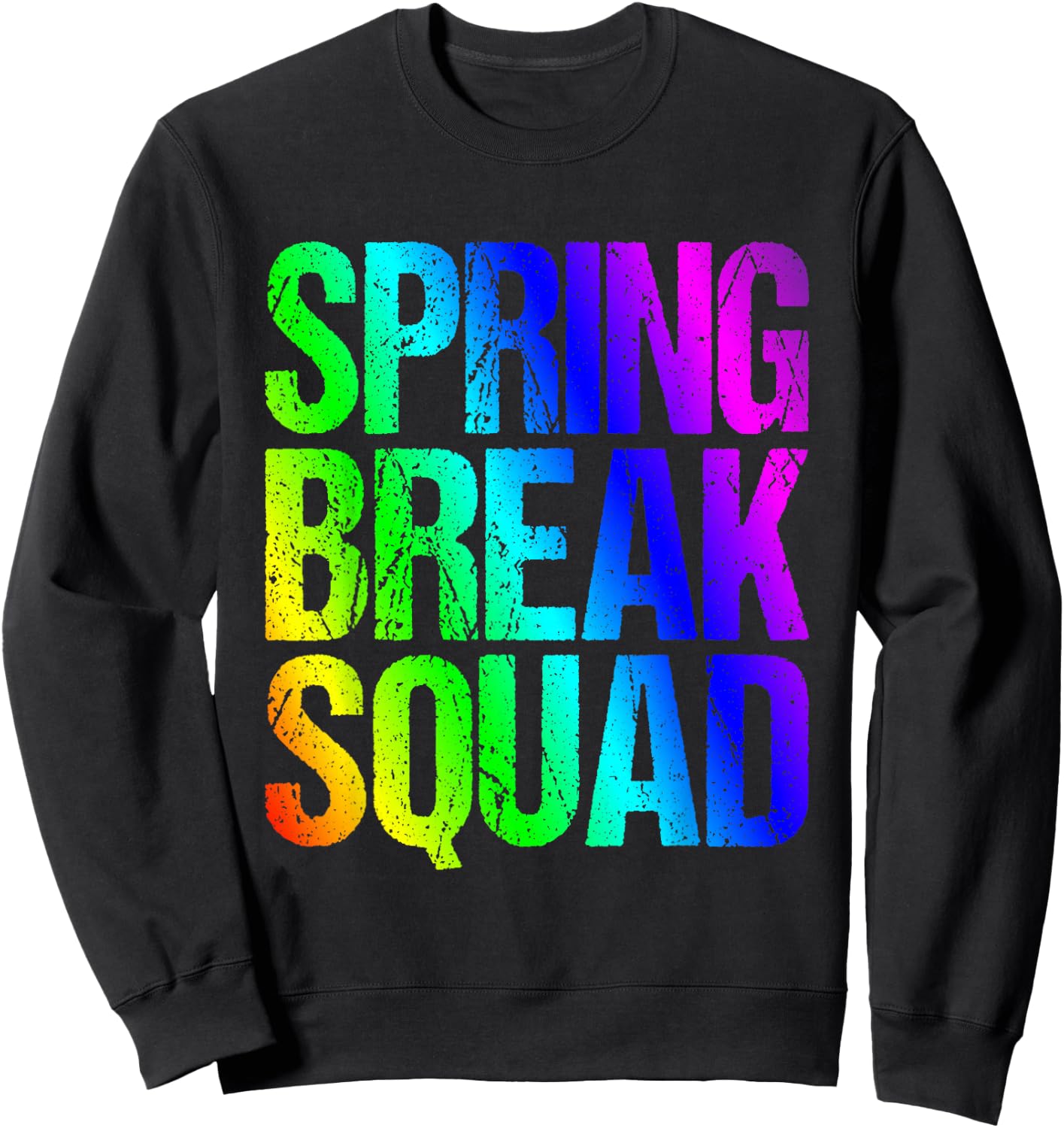 Spring Break Squad Rainbow Vintage Graphic 2026 Sweatshirt - Sweatshirt | Black