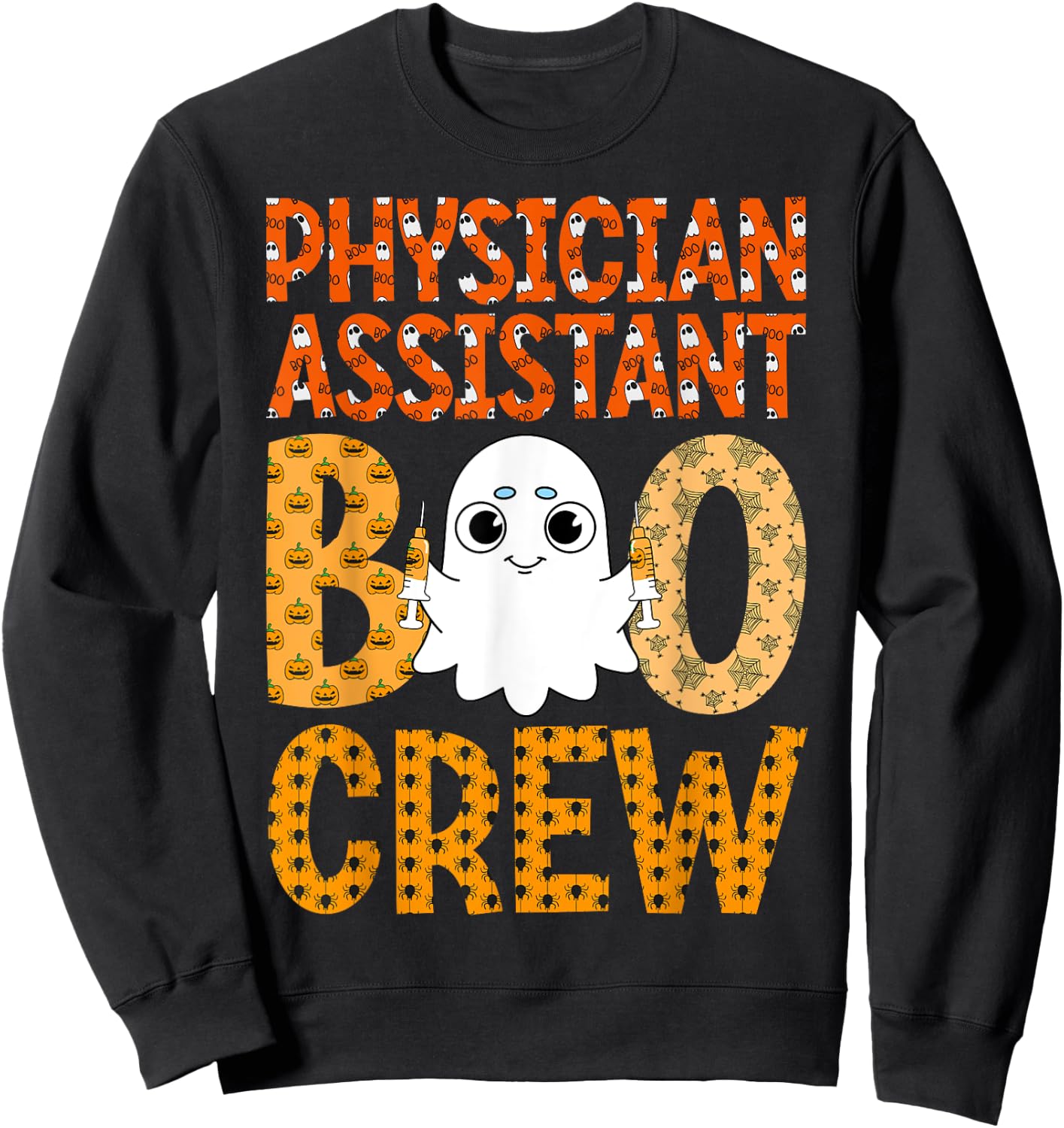 PA Happy Halloween Ghost - Physician Assistant Boo Crew Sweatshirt - Sweatshirt | Black