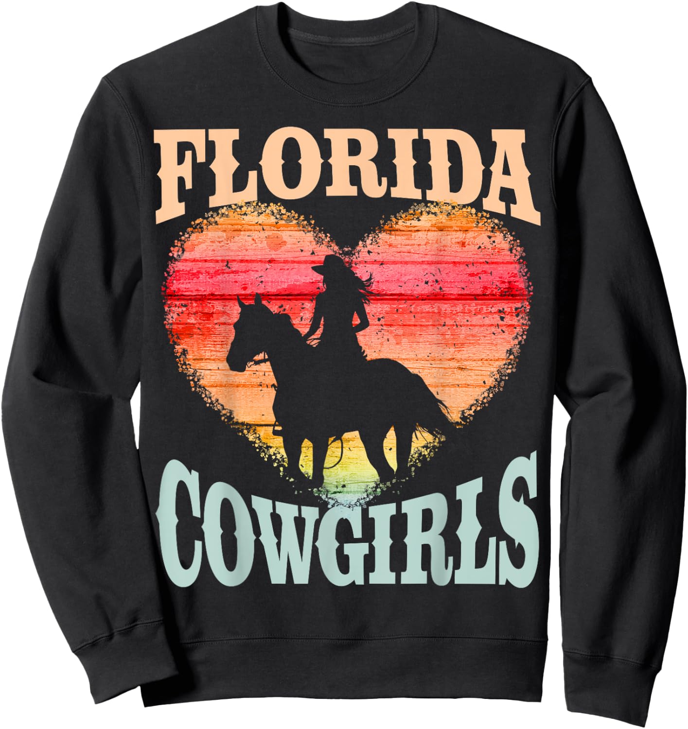 Florida Cowgirls Girl Riding Horse Silhouette Ombre Heart Sweatshirt - Sweatshirt | Black
