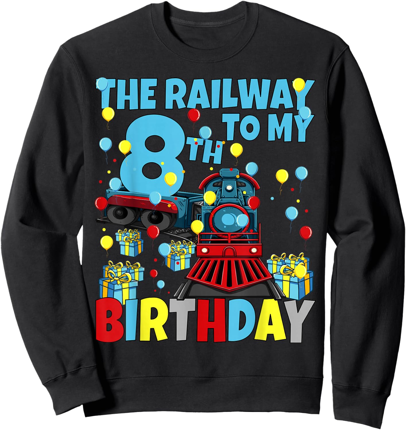 8th Train Birthday Party Railway to My Eighth Birthday Boys Sweatshirt - Sweatshirt | Black