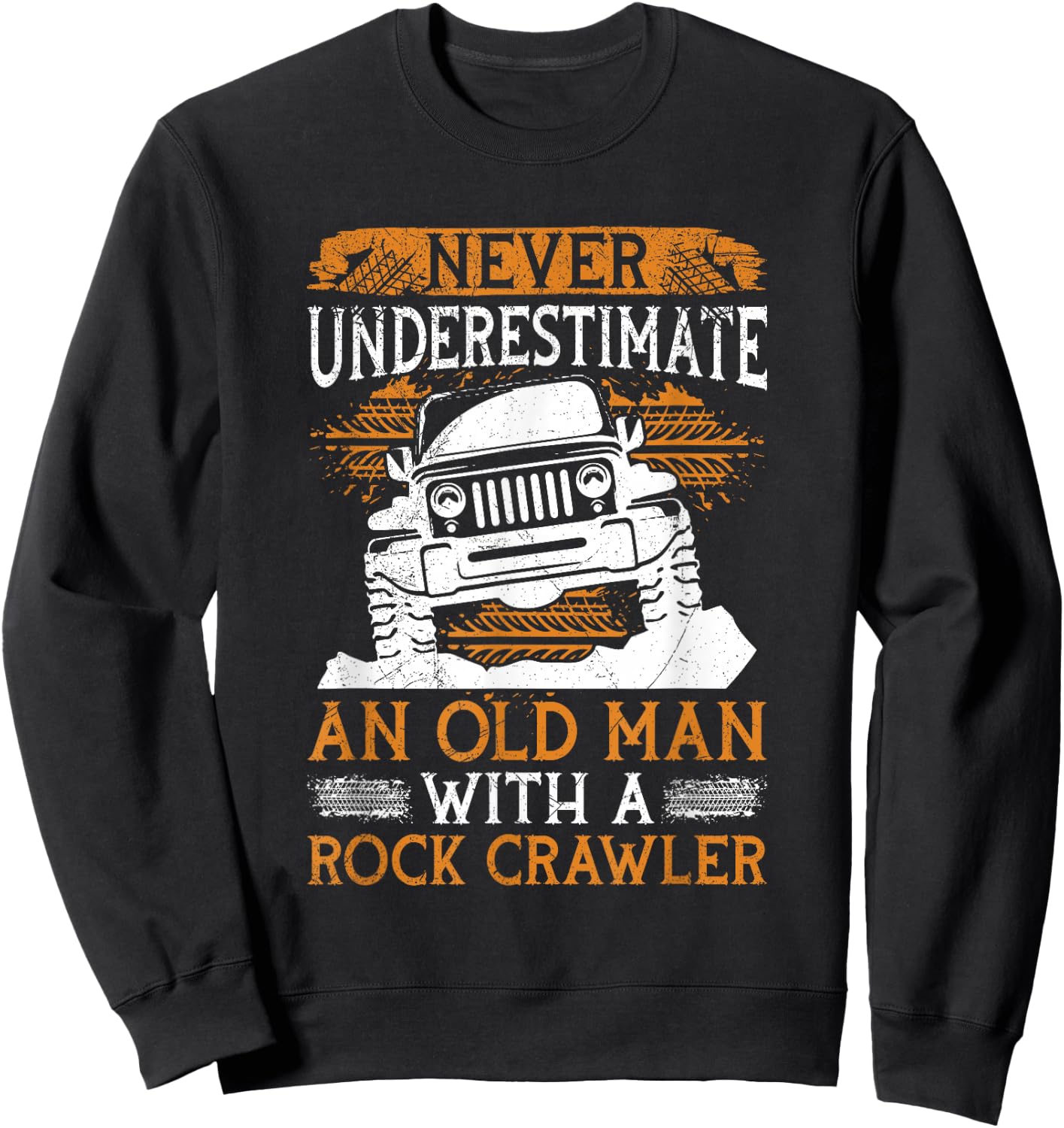 Rock Crawling 4 Wheeler Design for a Rock Crawler Expert Sweatshirt - Sweatshirt | Black
