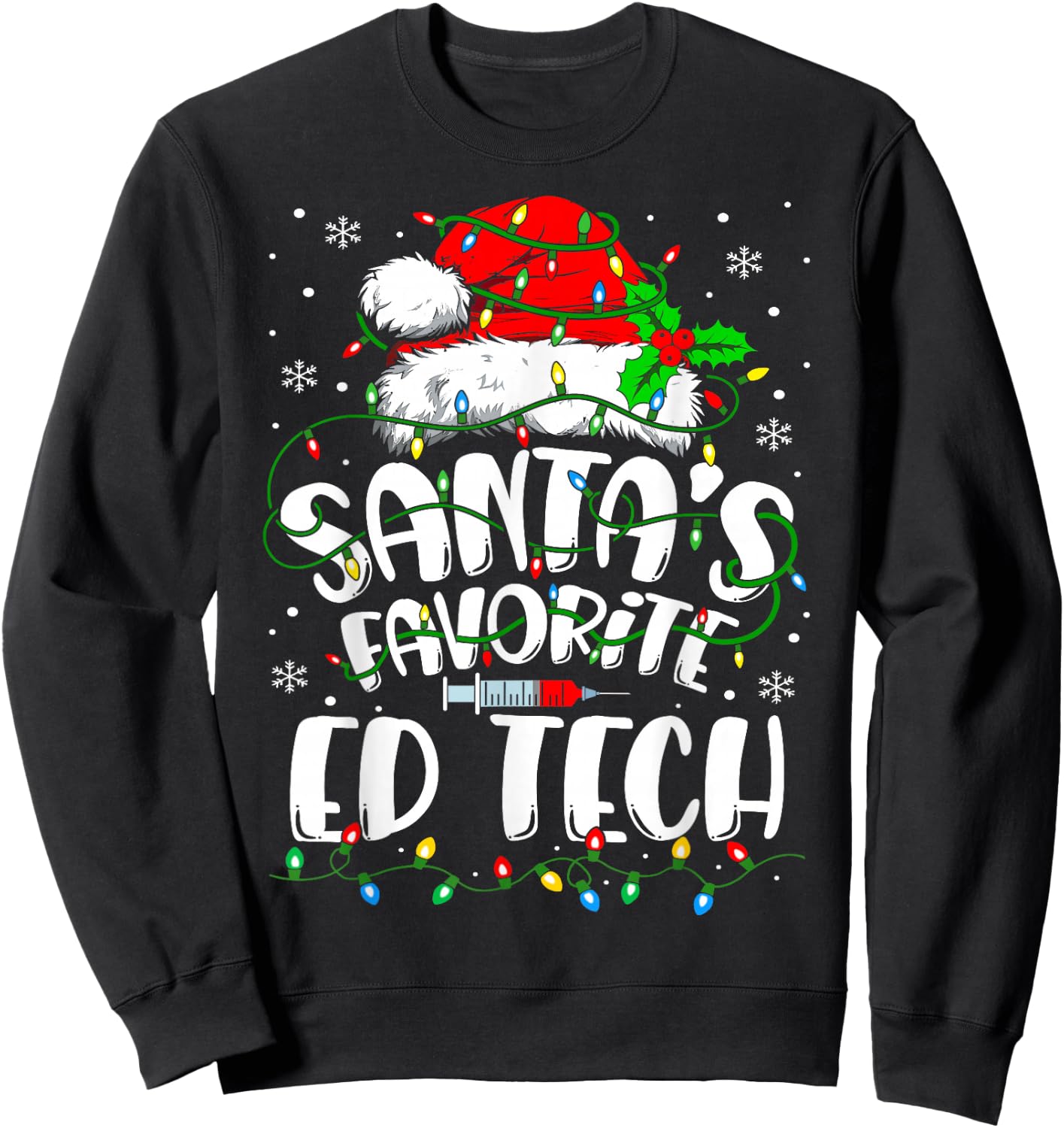 Santa Favorite ED TECH Funny Christmas Nursing Sweatshirt - Sweatshirt | Black