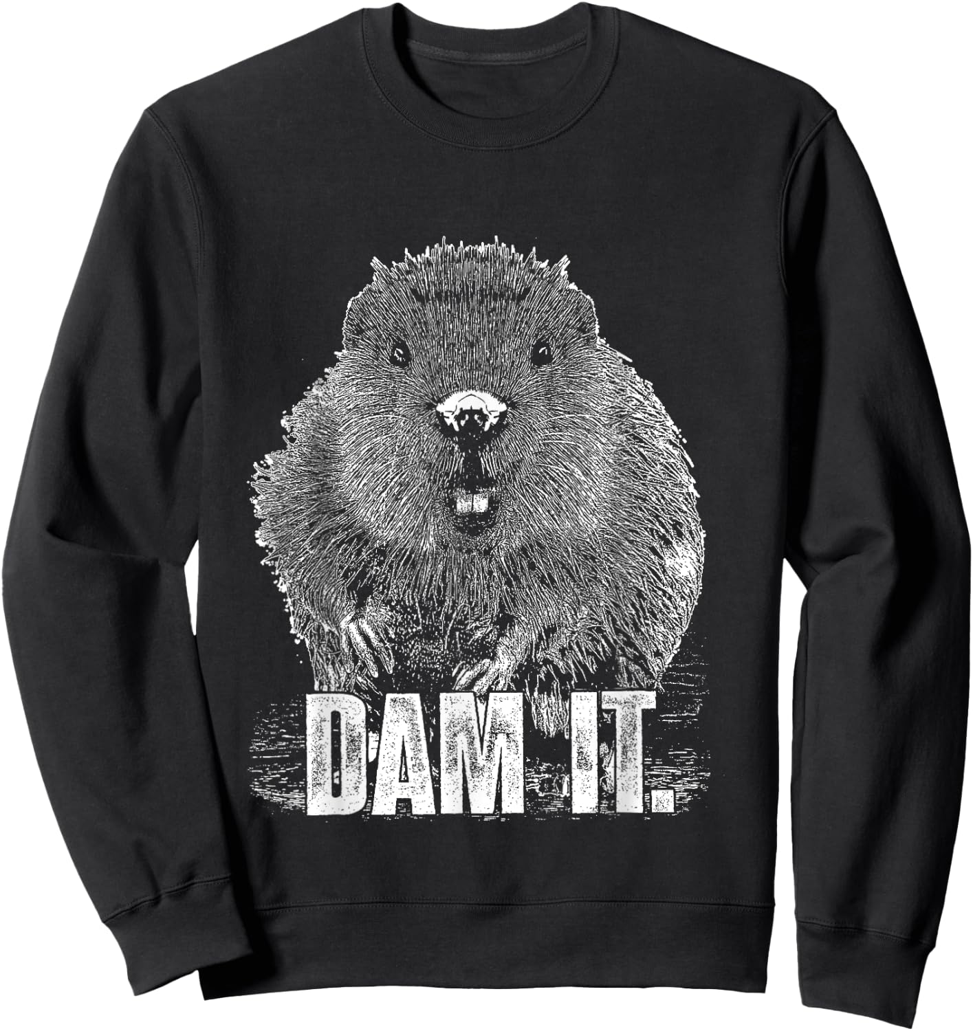 Funny Beaver Pun Dam It Language Joke Beavers Rodents Lover Sweatshirt - Sweatshirt | Black
