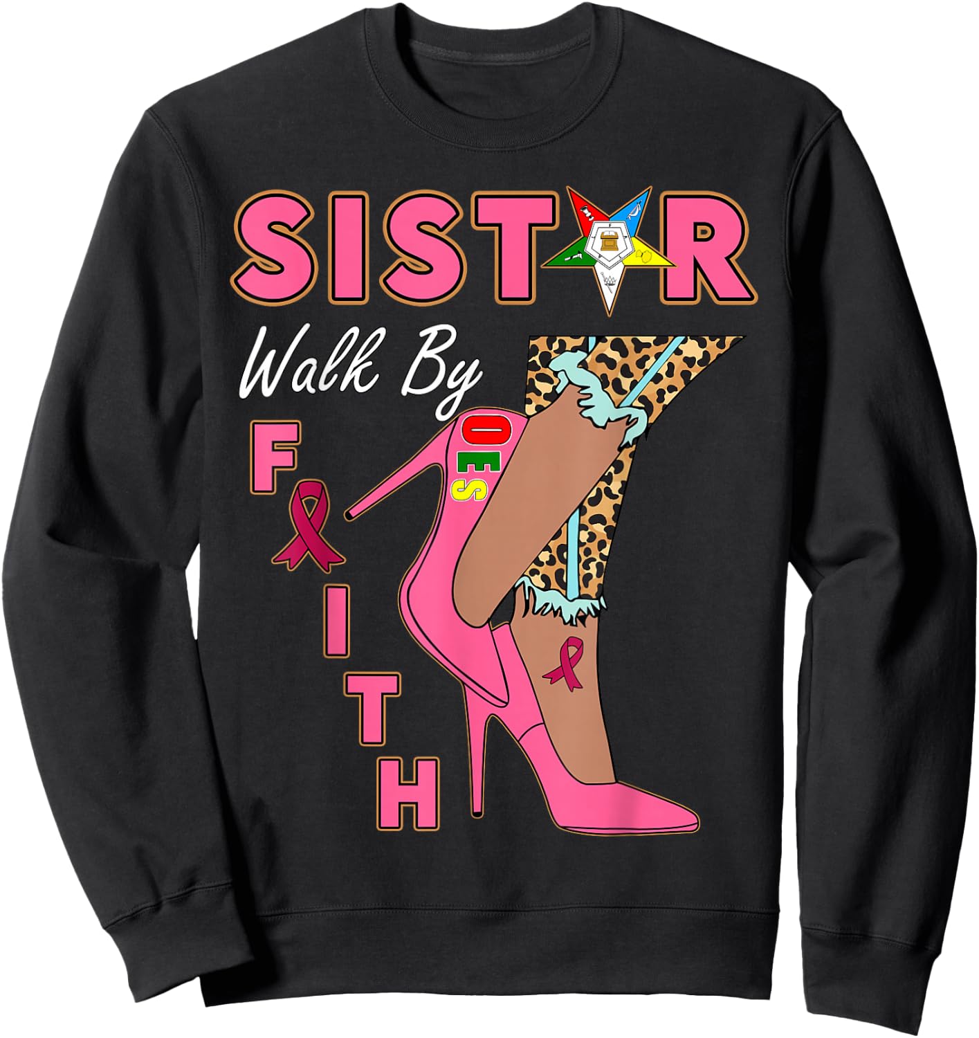 OES SiStar Leopard Walk By Faith Breast Cancer Awareness Sweatshirt - Sweatshirt | Black
