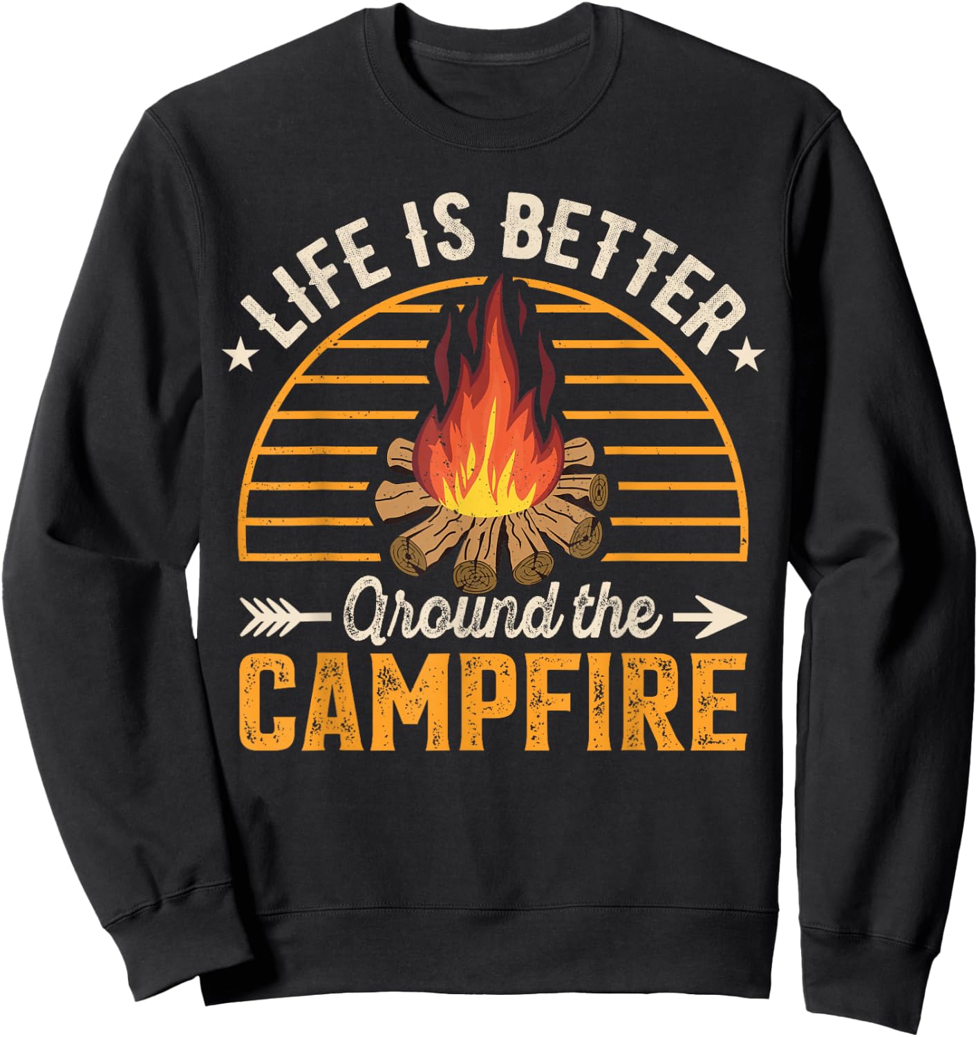 Life Is Better Around The Campfire Sweatshirt - Sweatshirt | Black
