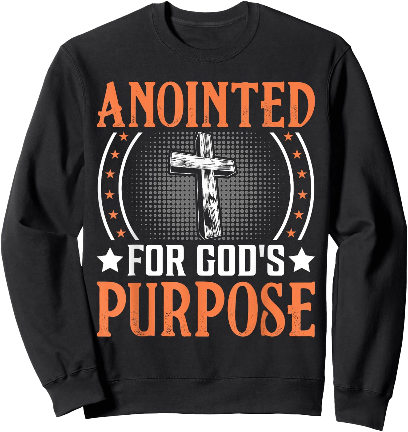 Anointed For God's Purpose I Jesus Sweatshirt - Sweatshirt | Black