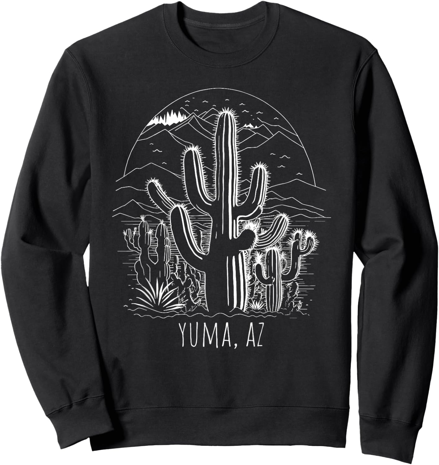 Yuma, AZ, USA Cactus Desert Scene Design Sweatshirt - Sweatshirt | Black