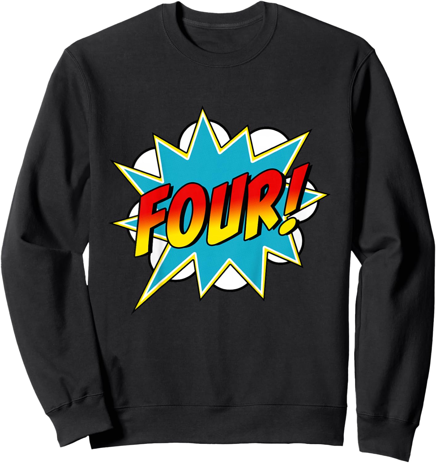 Four! 4th Birthday Superhero Boys 4 Years Old Comic Book Sweatshirt - Sweatshirt | Black