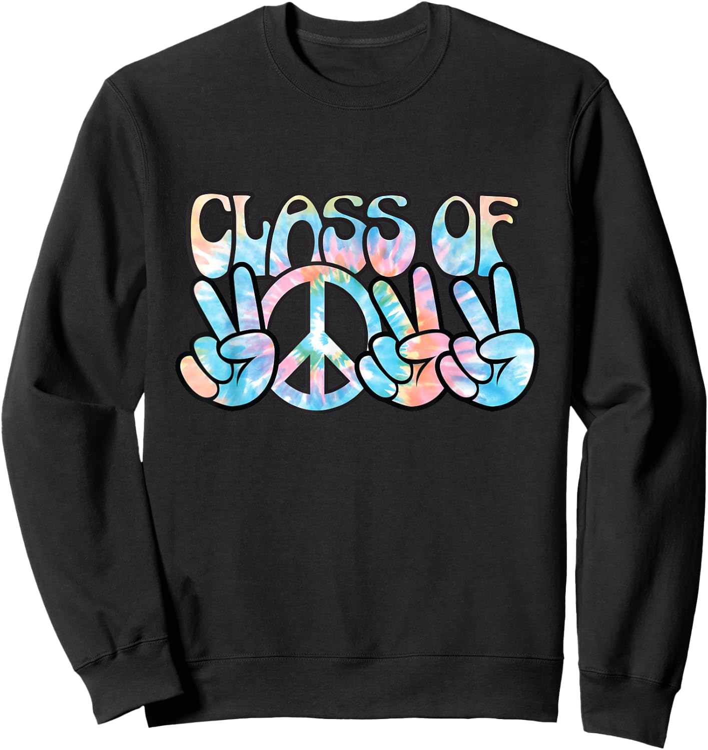 Pastel Tie Dye Peace Sign Hands | Senior Class of 2022 Sweatshirt - Sweatshirt | Black