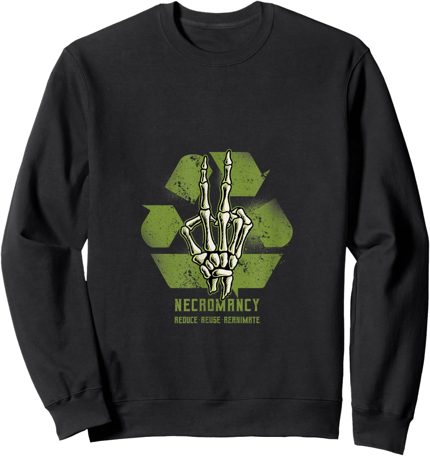 Necromancy Recycle Skeleton Hand Necromancer Witchcraft Cult Sweatshirt - Sweatshirt | Black