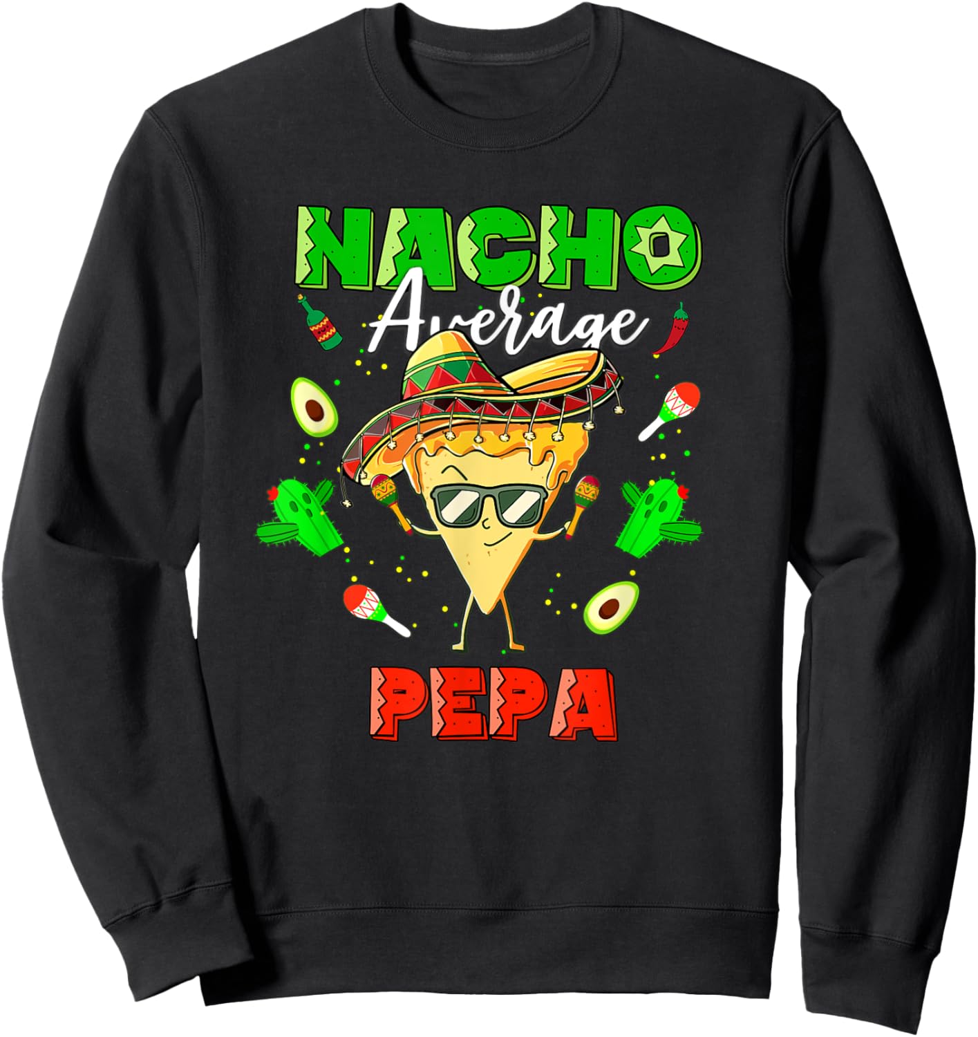 Mexican Nacho Average Pepa Sweatshirt - Sweatshirt | Black