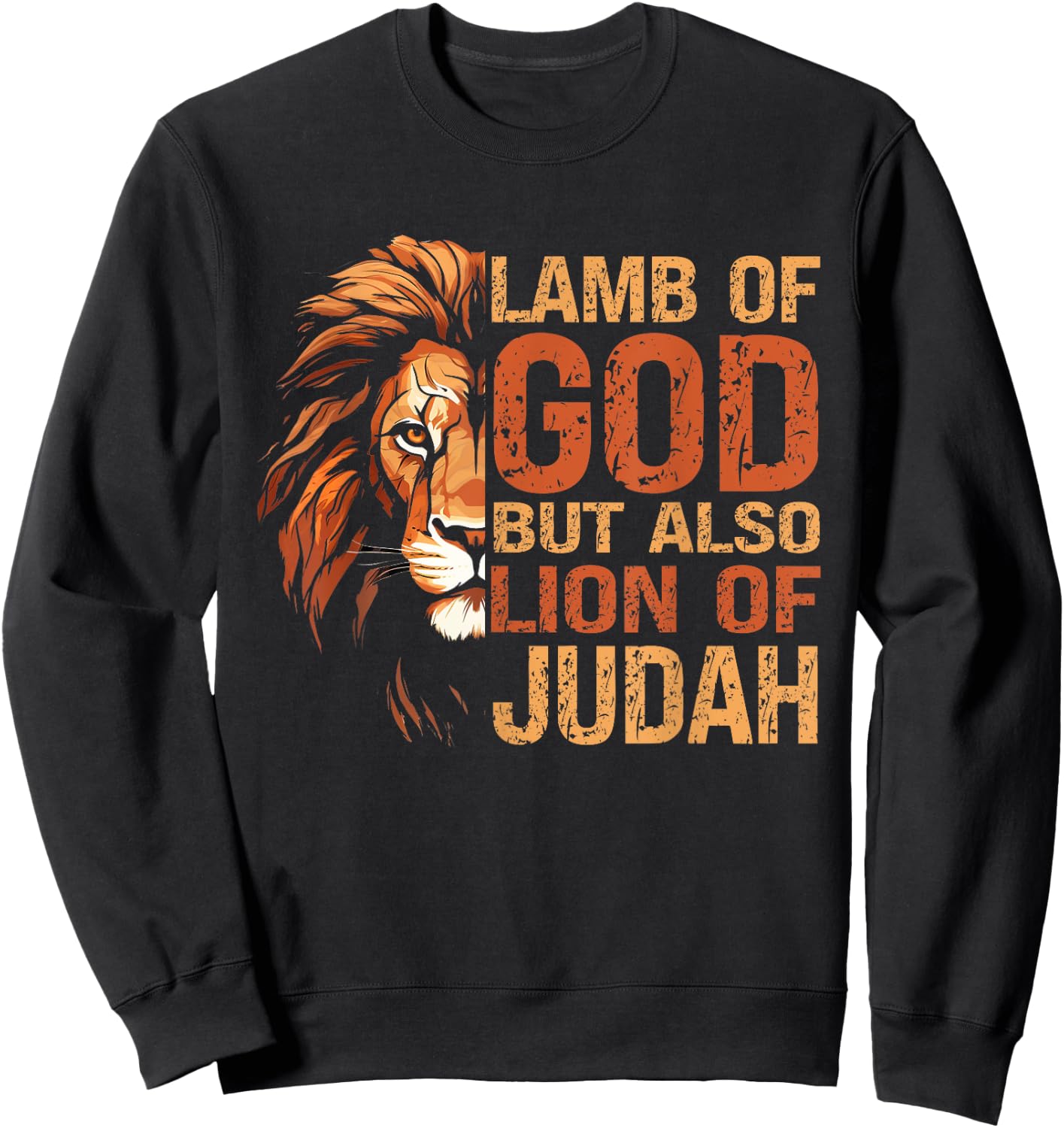 Lamb Of Got But Also Lion Of Judah Sweatshirt - Sweatshirt | Black