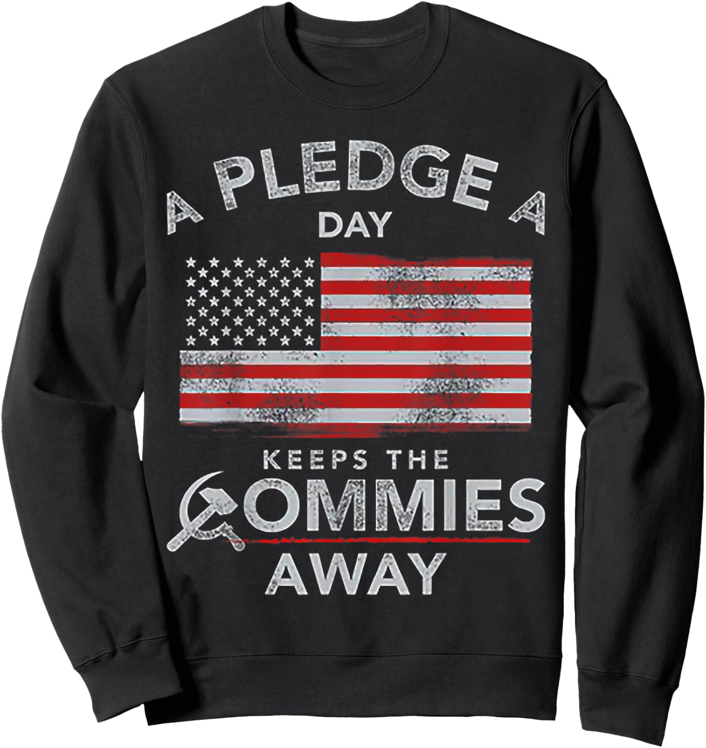 A Pledge A Day Keeps The Commies Away Shirt - Adults Black Small Modern Vintage Collarless Short Sleeve Sweatshirt - Sweatshirt | Black