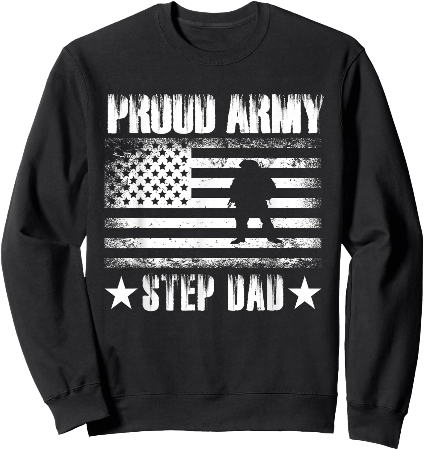 Proud Army Step Dad USA Flag Retro Vintage Military Pride Sweatshirt - Sweatshirt | Black