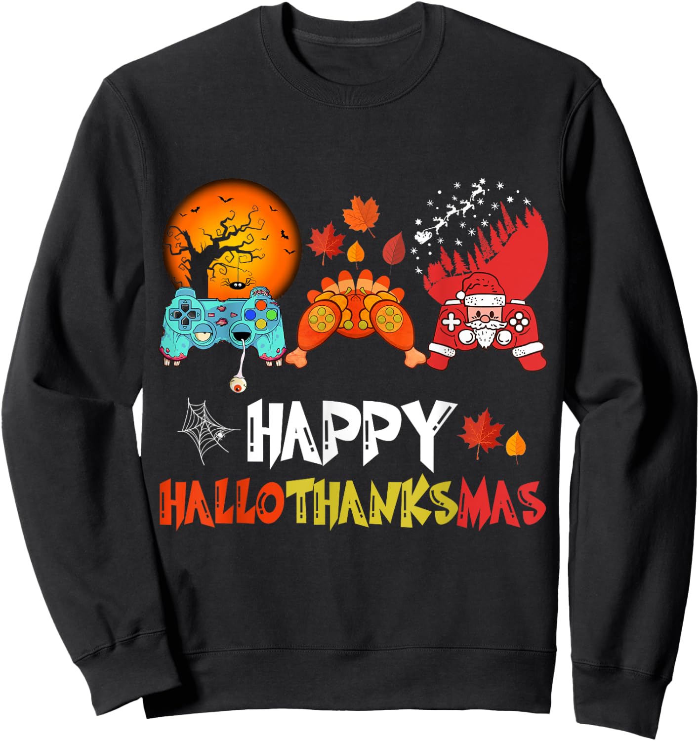 Halloween Thanksgiving Xmas Happy HalloThanksMas Video Game Sweatshirt - Sweatshirt | Black