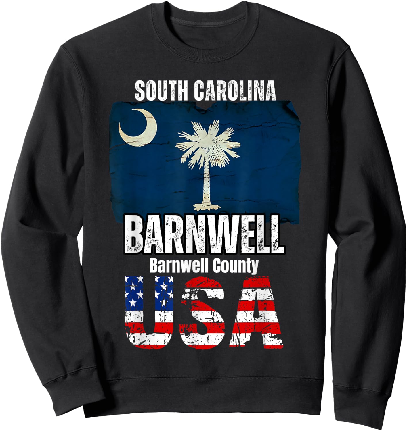 Barnwell South Carolina SC Barnwell County Souvenir Sweatshirt - Sweatshirt | Black