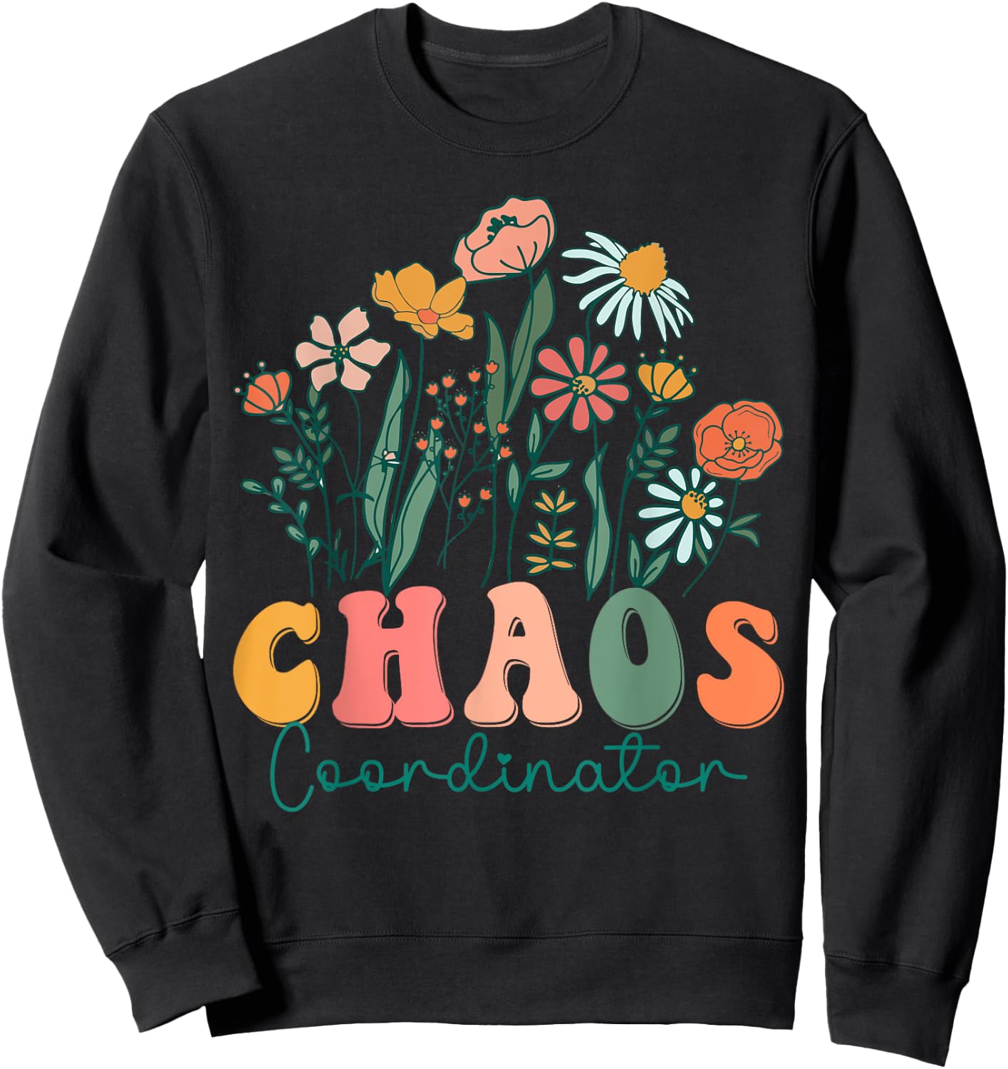 Groovy Wildflower Chaos Coordinator Sweatshirt - Sweatshirt | Black