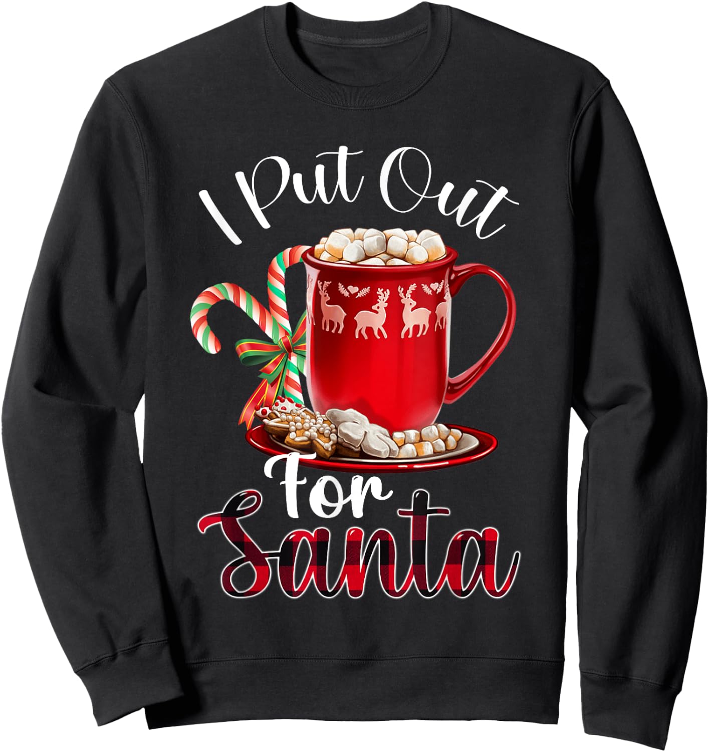 Naughty I Put Out For Santa Christmas Xmas Sweatshirt - Sweatshirt | Black