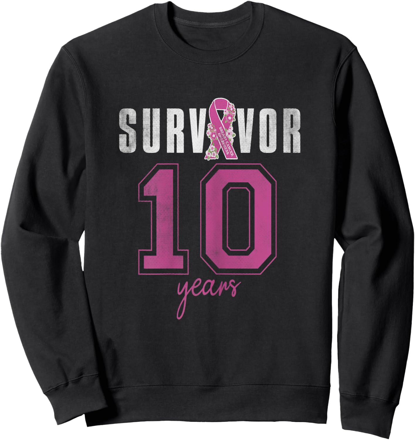 Survivor 10 Years October Ribbon Breast Cancer Awareness Sweatshirt - Sweatshirt | Black