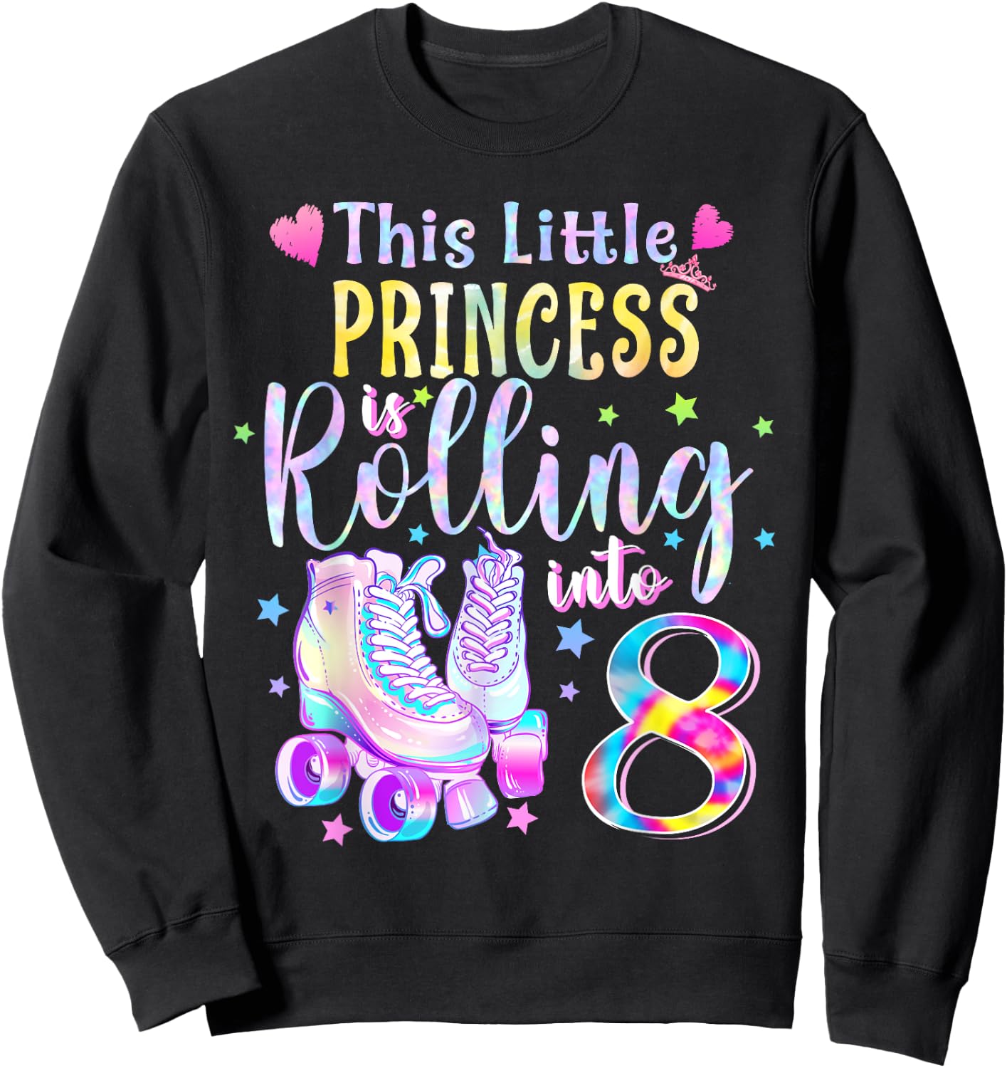 This Little Princess Rolling Into 8 8th Birthday Skate Girls Sweatshirt - Sweatshirt | Black