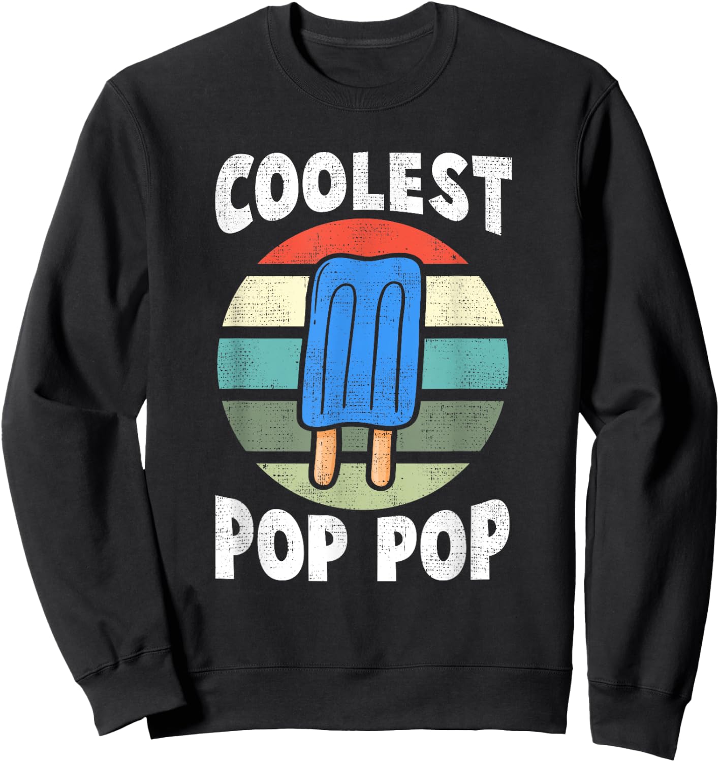 Funny Coolest Pop Pop - Ice Cream Women Sweatshirt - Sweatshirt | Black
