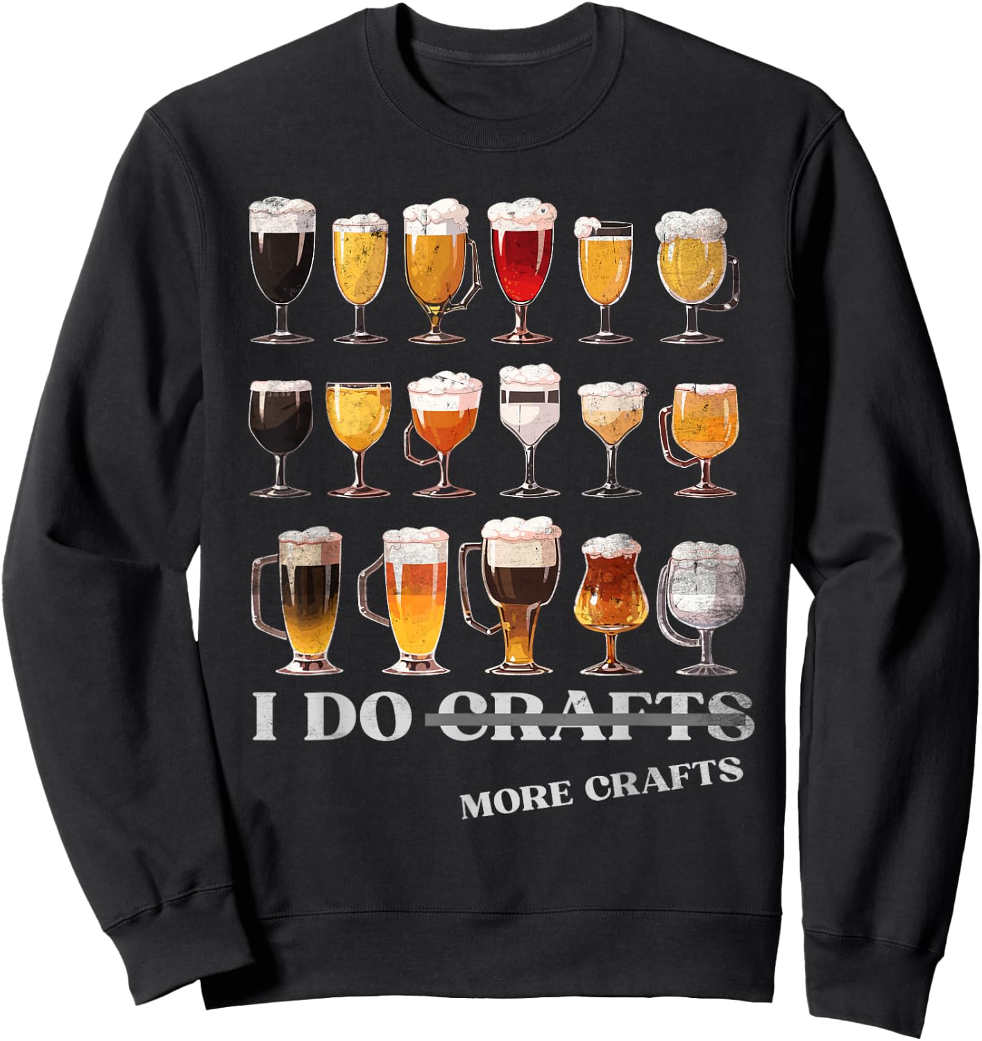 Craft Beer Vintage - I Do More Crafts Home Brew Costume Sweatshirt - Sweatshirt | Black